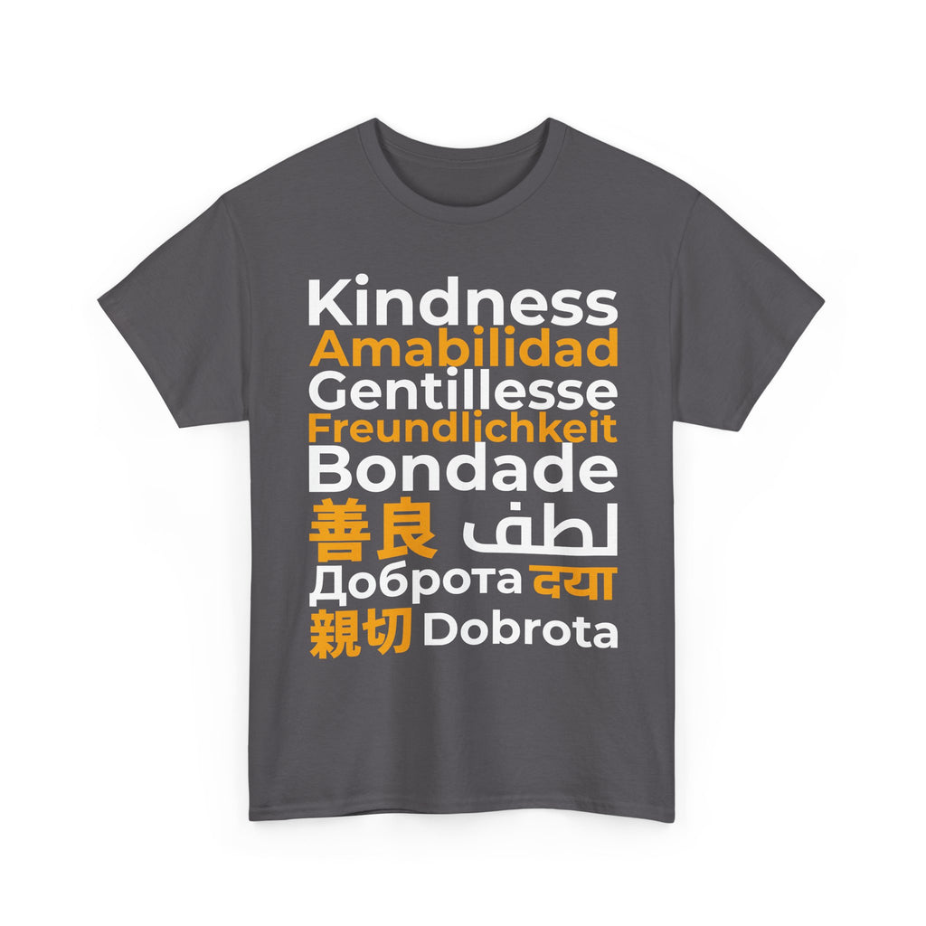 Kindness Multilingual Tee — "Kindness" in World Languages Tee