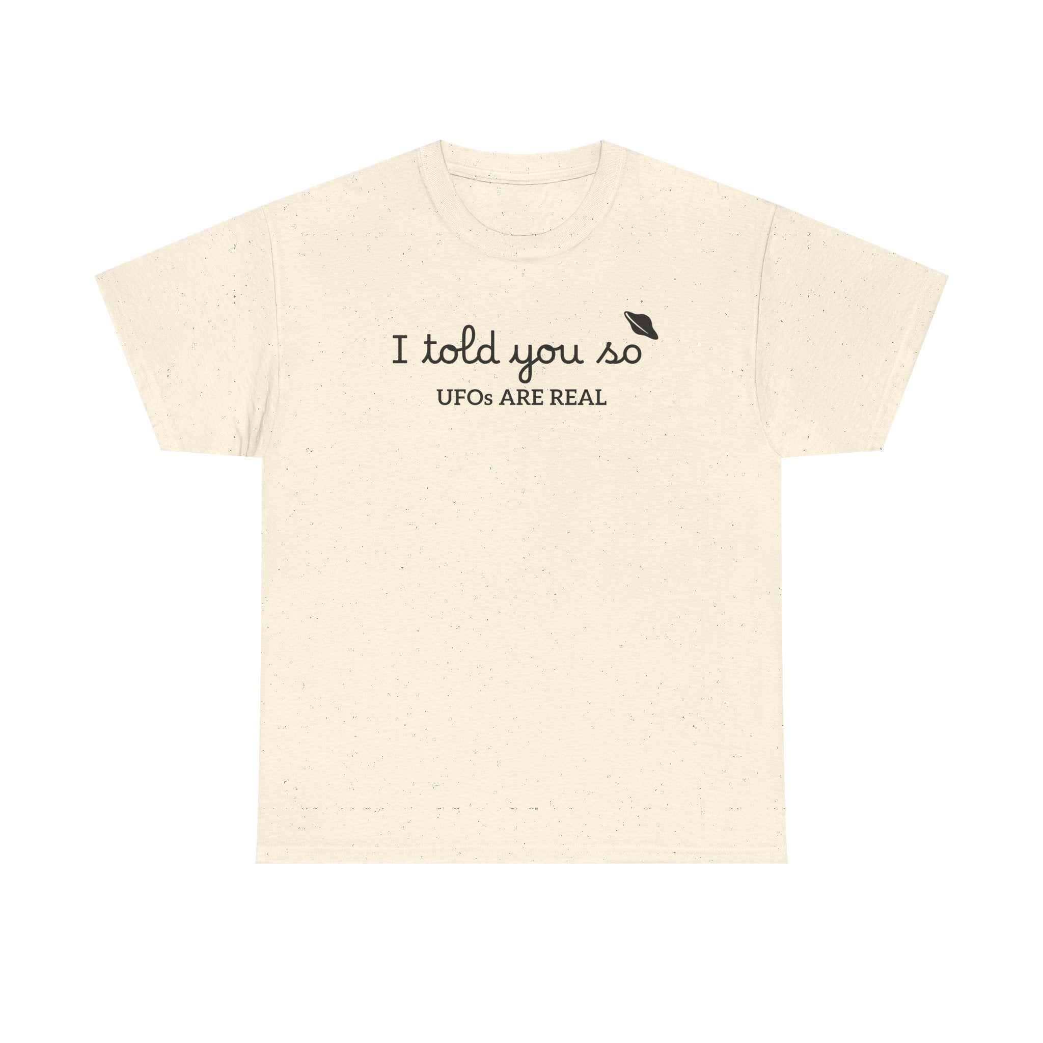 Alien Tee — Minimal "I told you so" Graphic T-Shirt