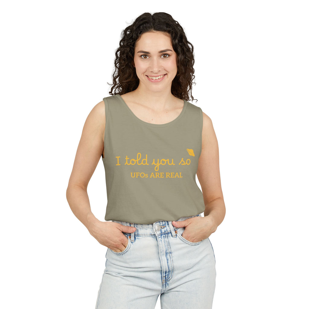 I Told You So Tank Top — "UFOs Are Real" Graphic Tank