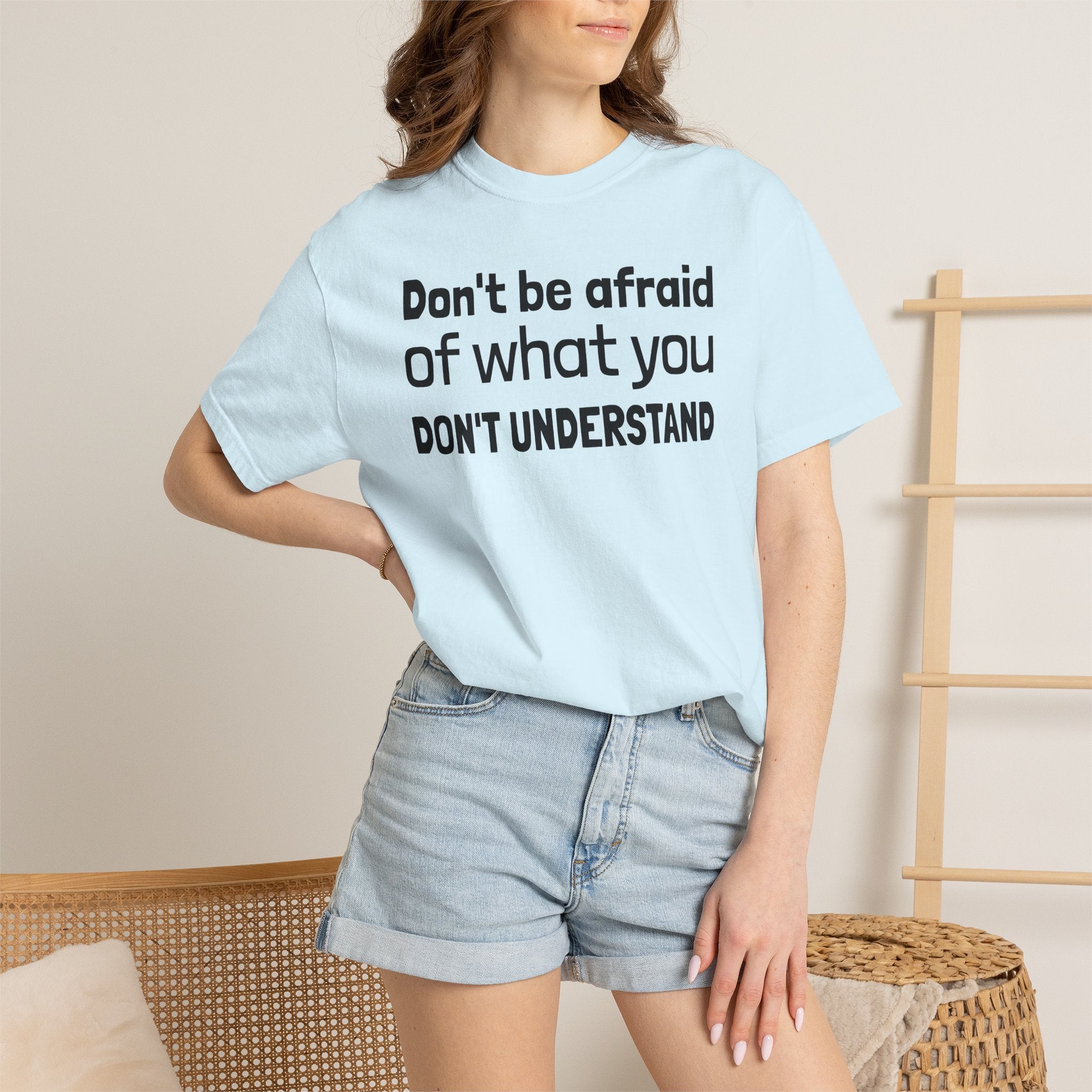 Alien T-Shirt — "Don't Be Afraid of What You Don't Understand" Alien Graphic Tee