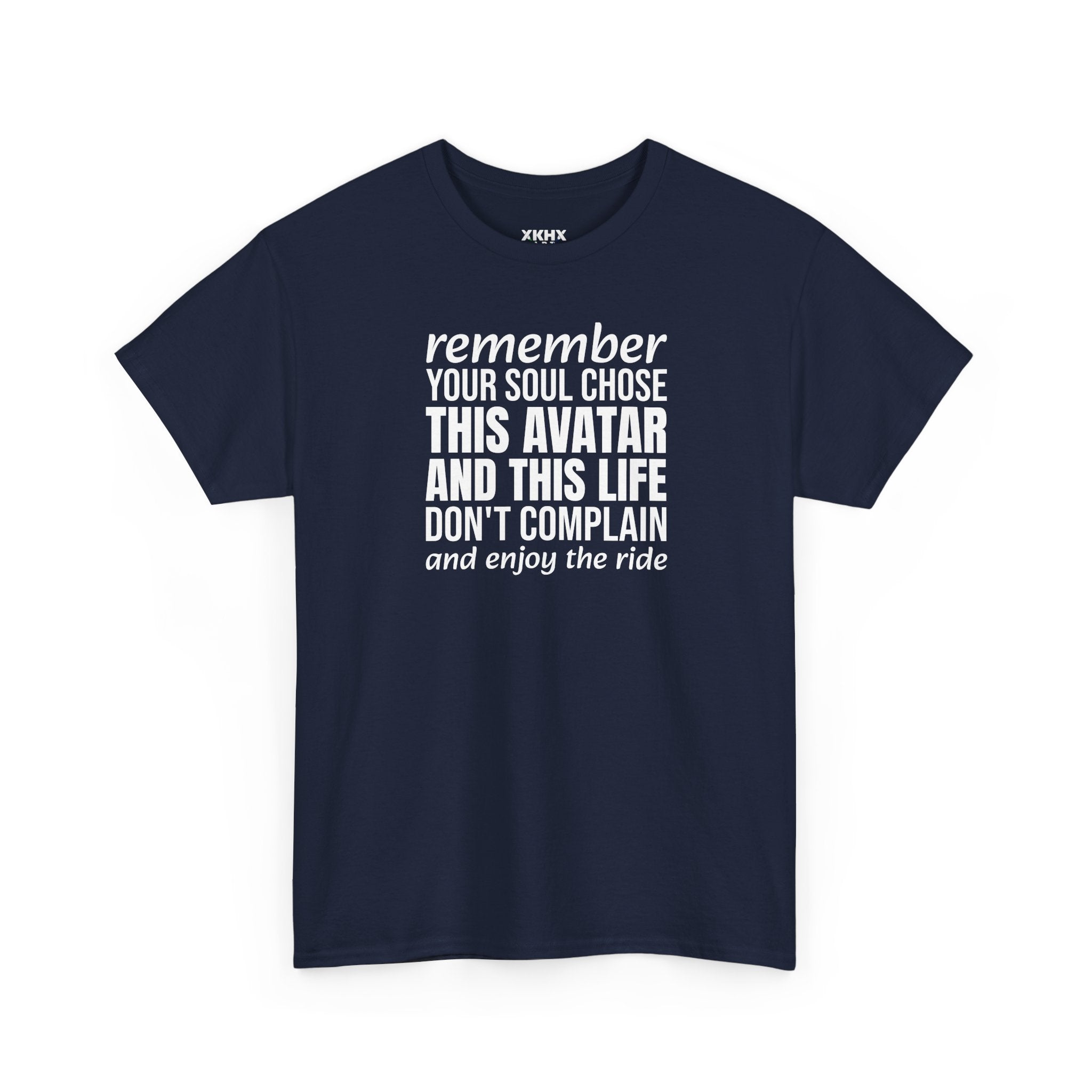 Remember Your Soul Chose This Life Tee — Inspirational Spiritual Quote T-Shirt