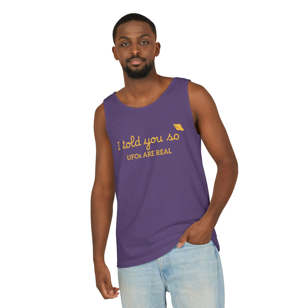 I Told You So Tank Top — "UFOs Are Real" Graphic Tank