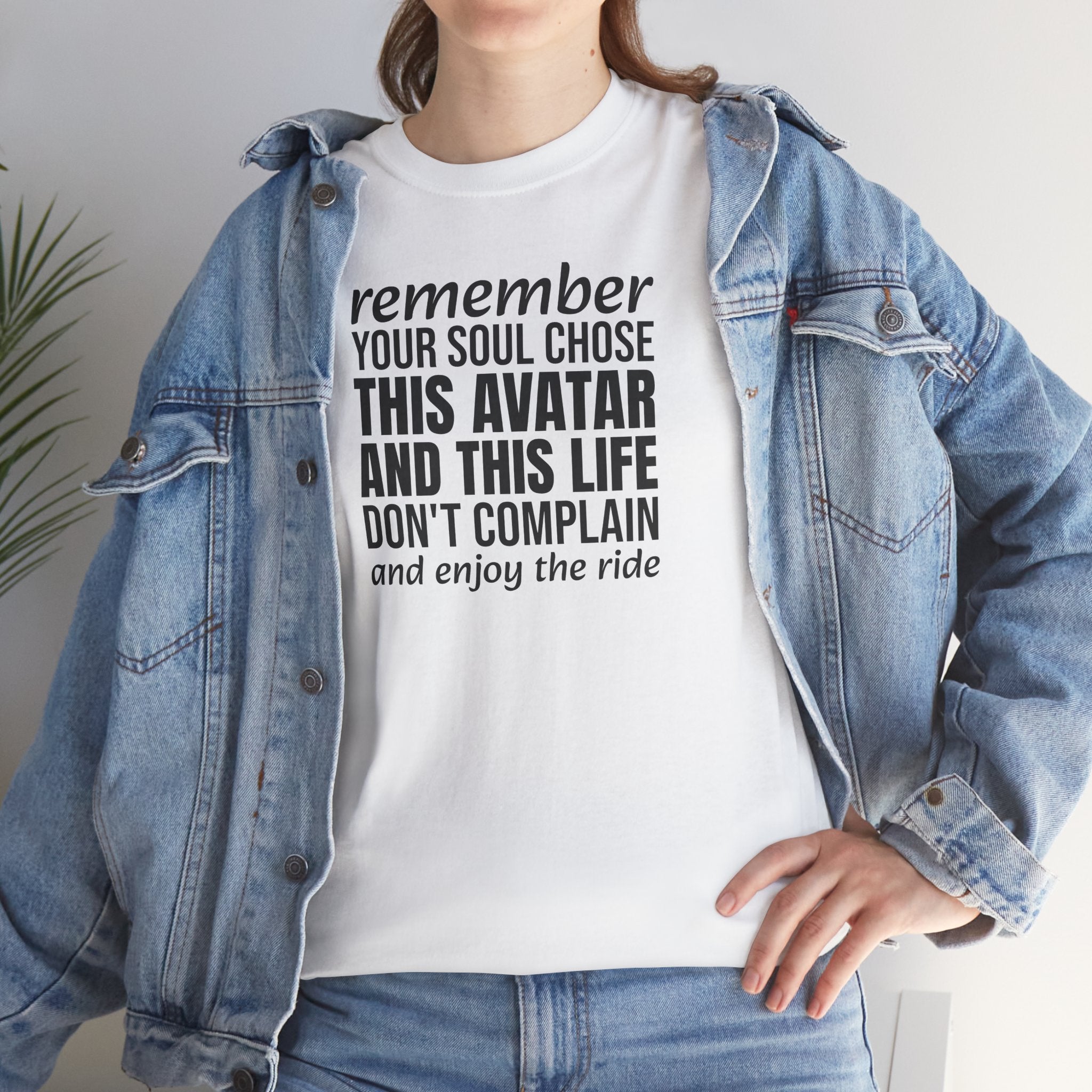 Remember Your Soul Chose This Life Tee — Inspirational Spiritual Quote T-Shirt