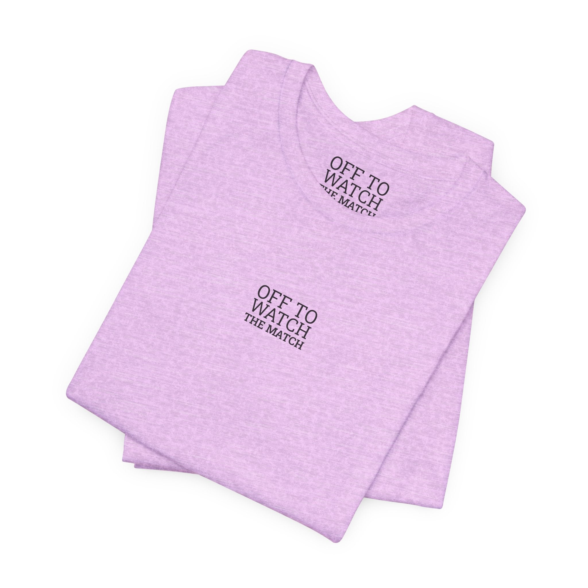 Off to Watch the Match Tee | soccer watch party, match-day outfit