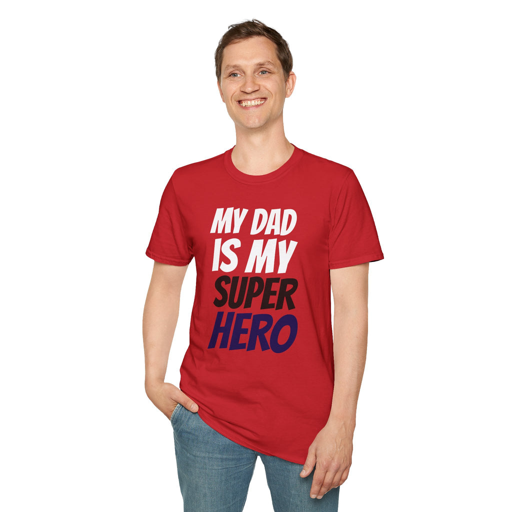 Superhero Dad T-Shirt — "My Dad Is My Superhero" Positive Message Tee