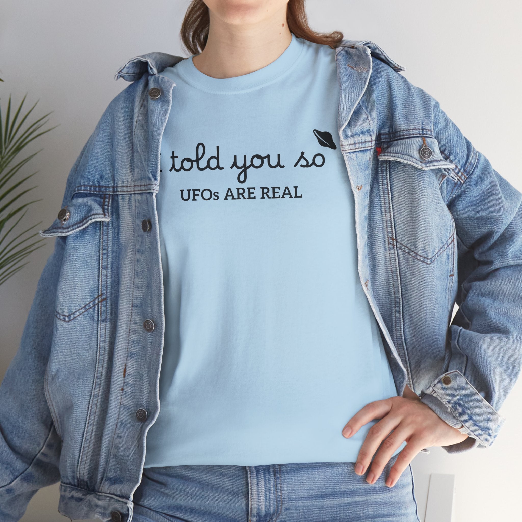 Alien Tee — Minimal "I told you so" Graphic T-Shirt