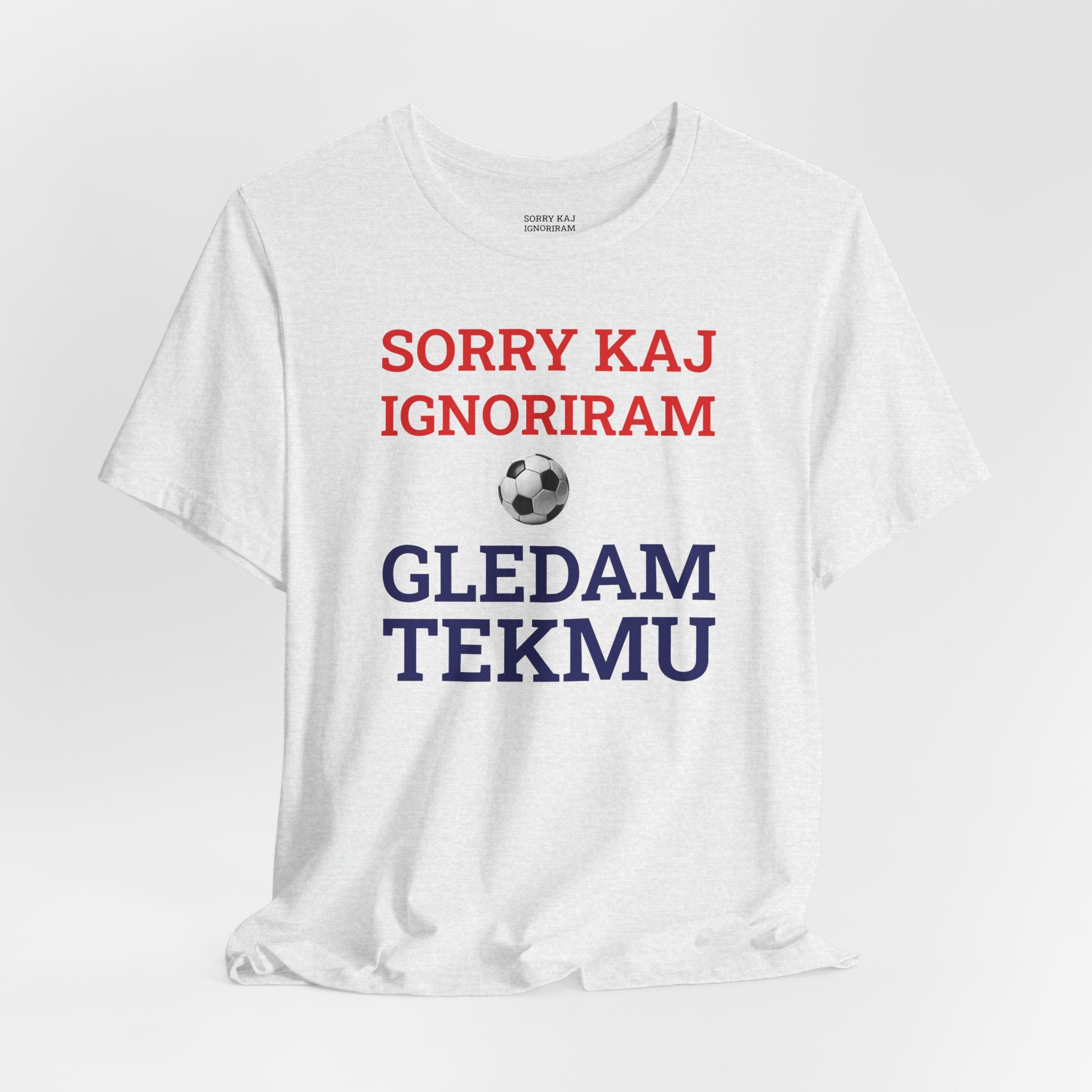 Off to Watch the Match Tee | Sorry kaj ignoriram gledam tekmu, match-day outfit