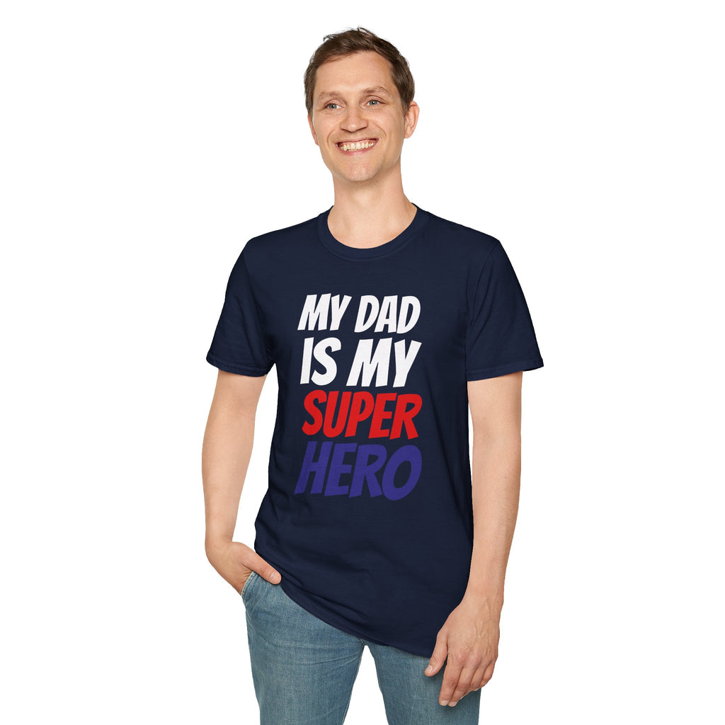 Superhero Dad T-Shirt — "My Dad Is My Superhero" Positive Message Tee