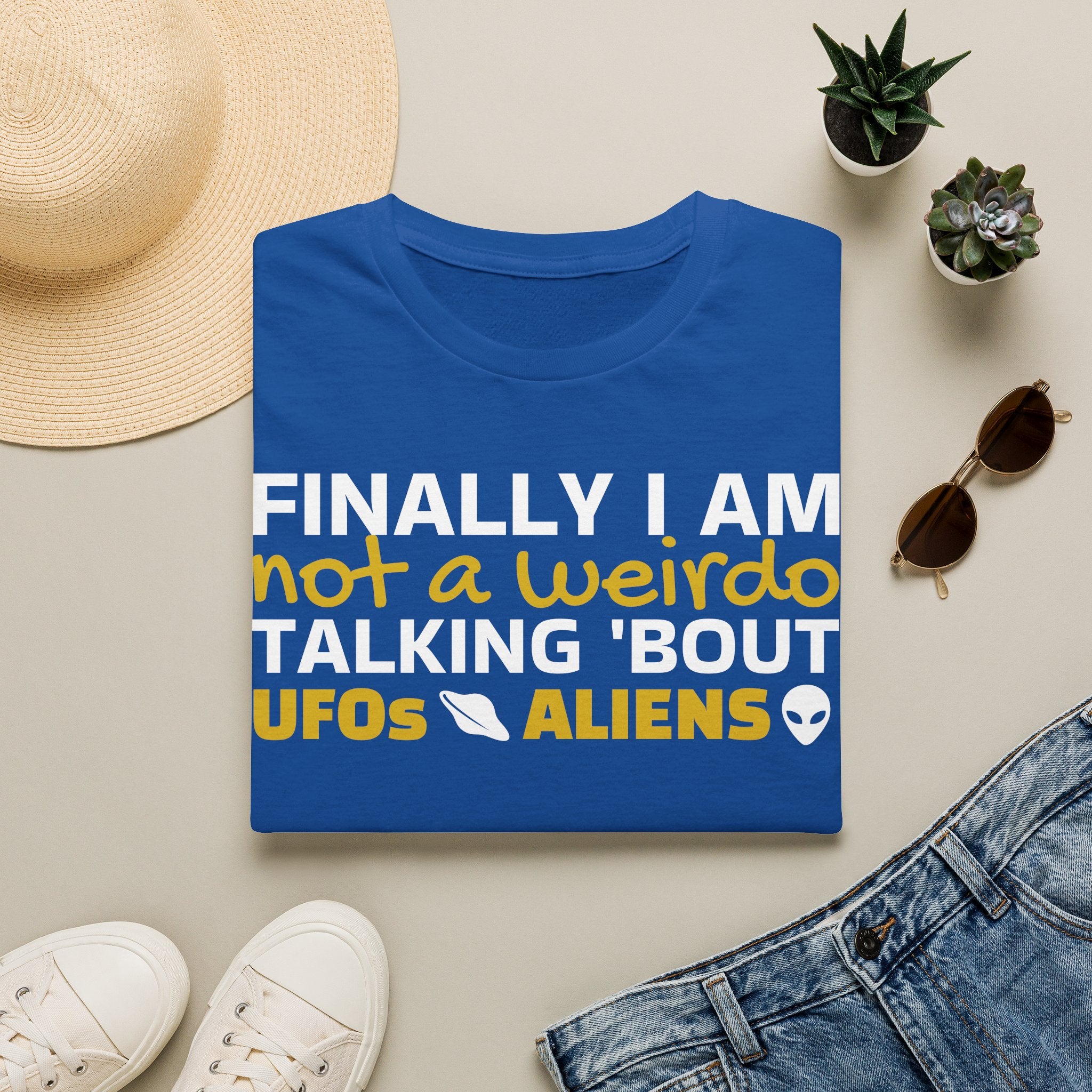 Alien T-Shirt — "Finally I am not a Weirdo talking about UFO & Aliens" - Positive Message Alien Tee