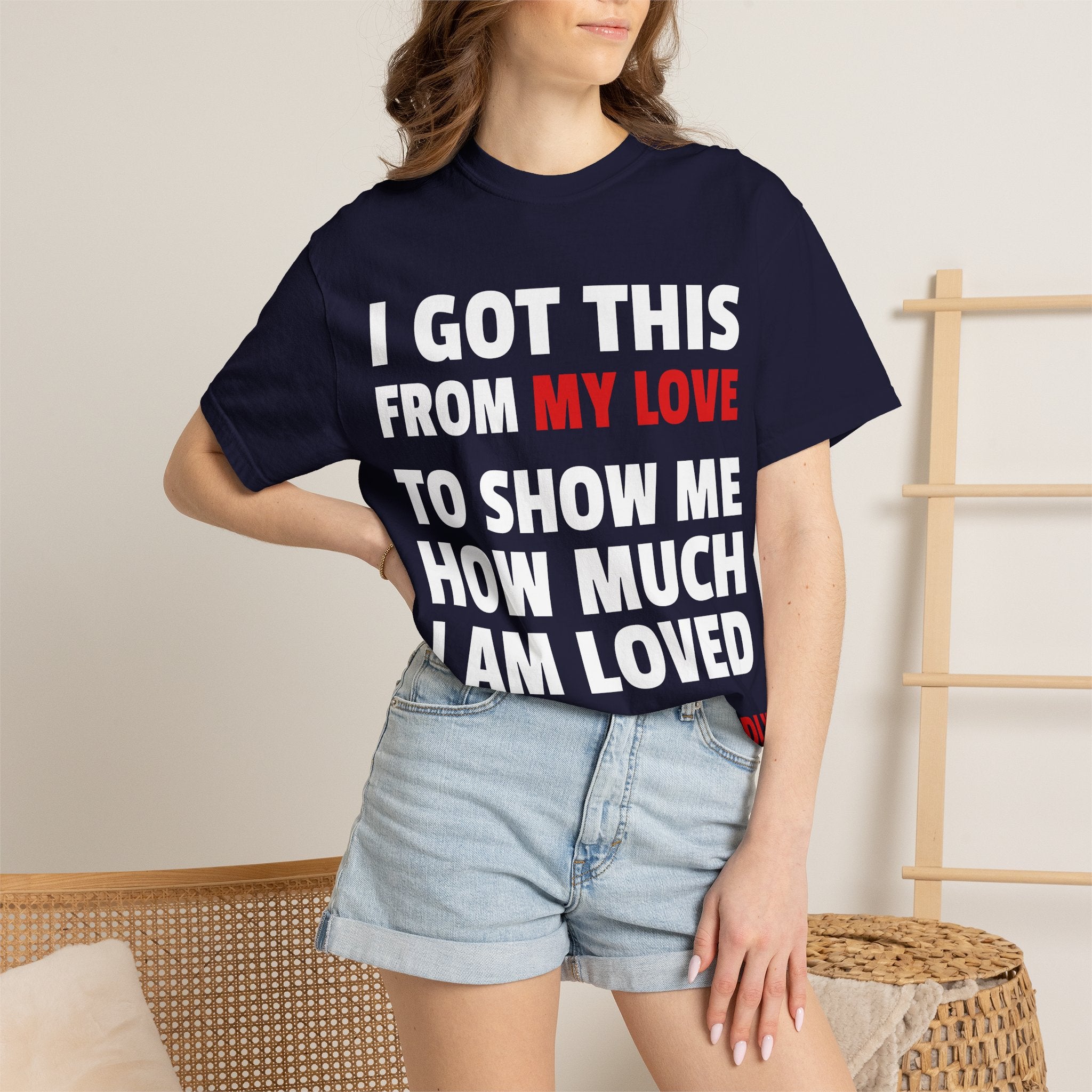 I Got This From My Love T-Shirt — Gifted & Proud Love Quote Tee