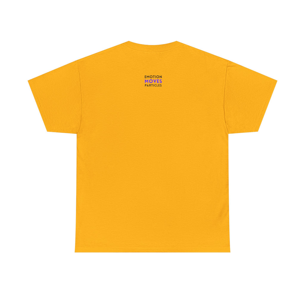 Emotion Moves Particles | T-Shirt — Minimal Typographic Graphic Tee