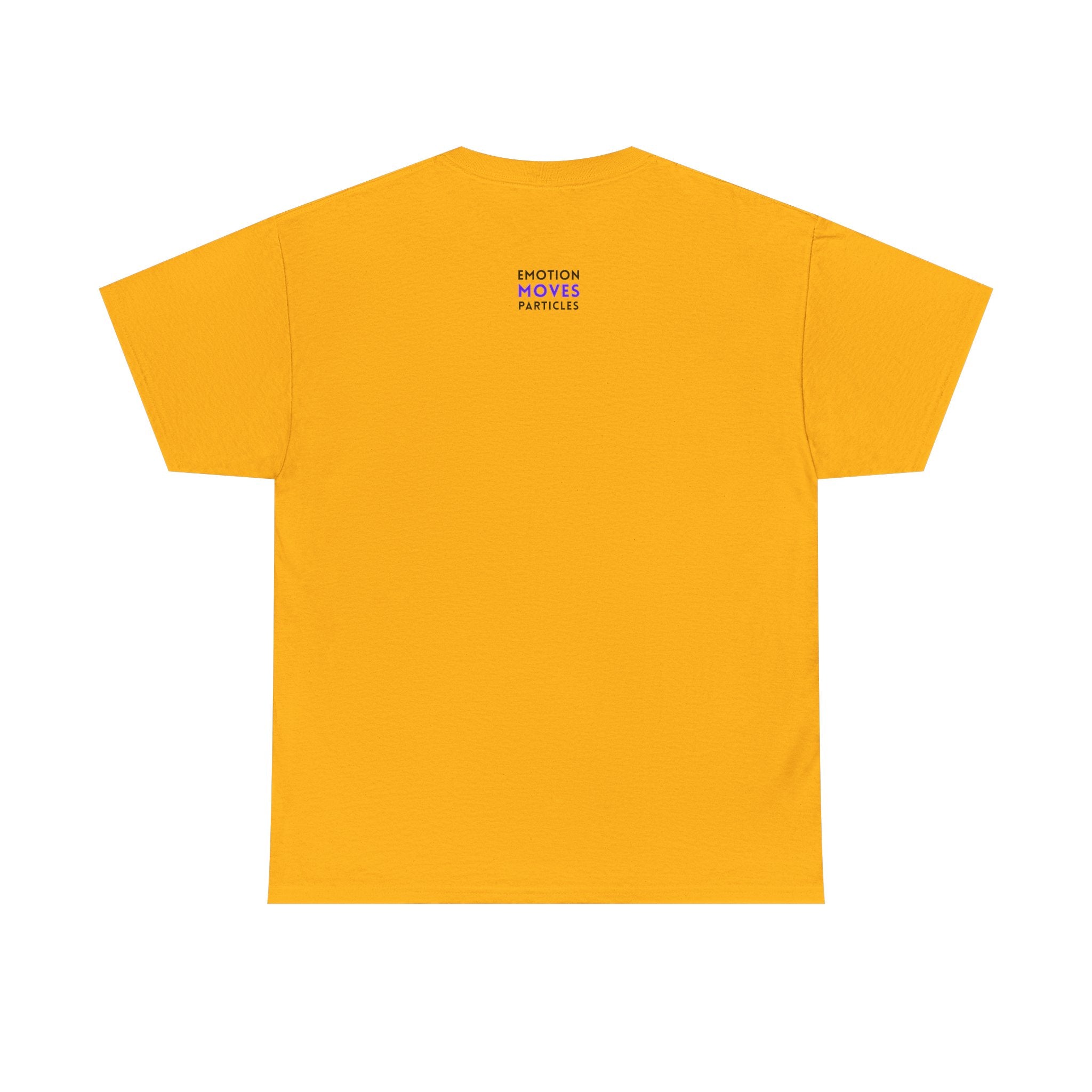 Emotion Moves Particles | T-Shirt — Minimal Typographic Graphic Tee