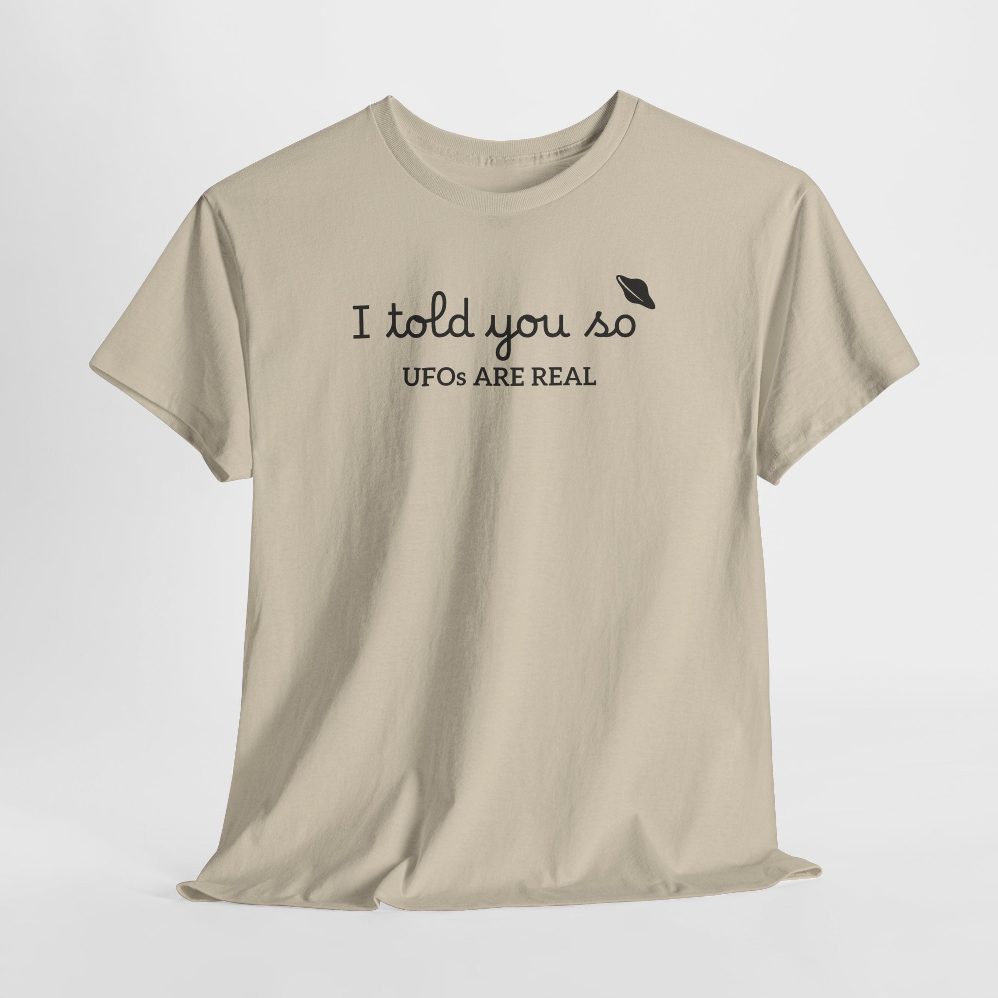Alien Tee — Minimal "I told you so" Graphic T-Shirt