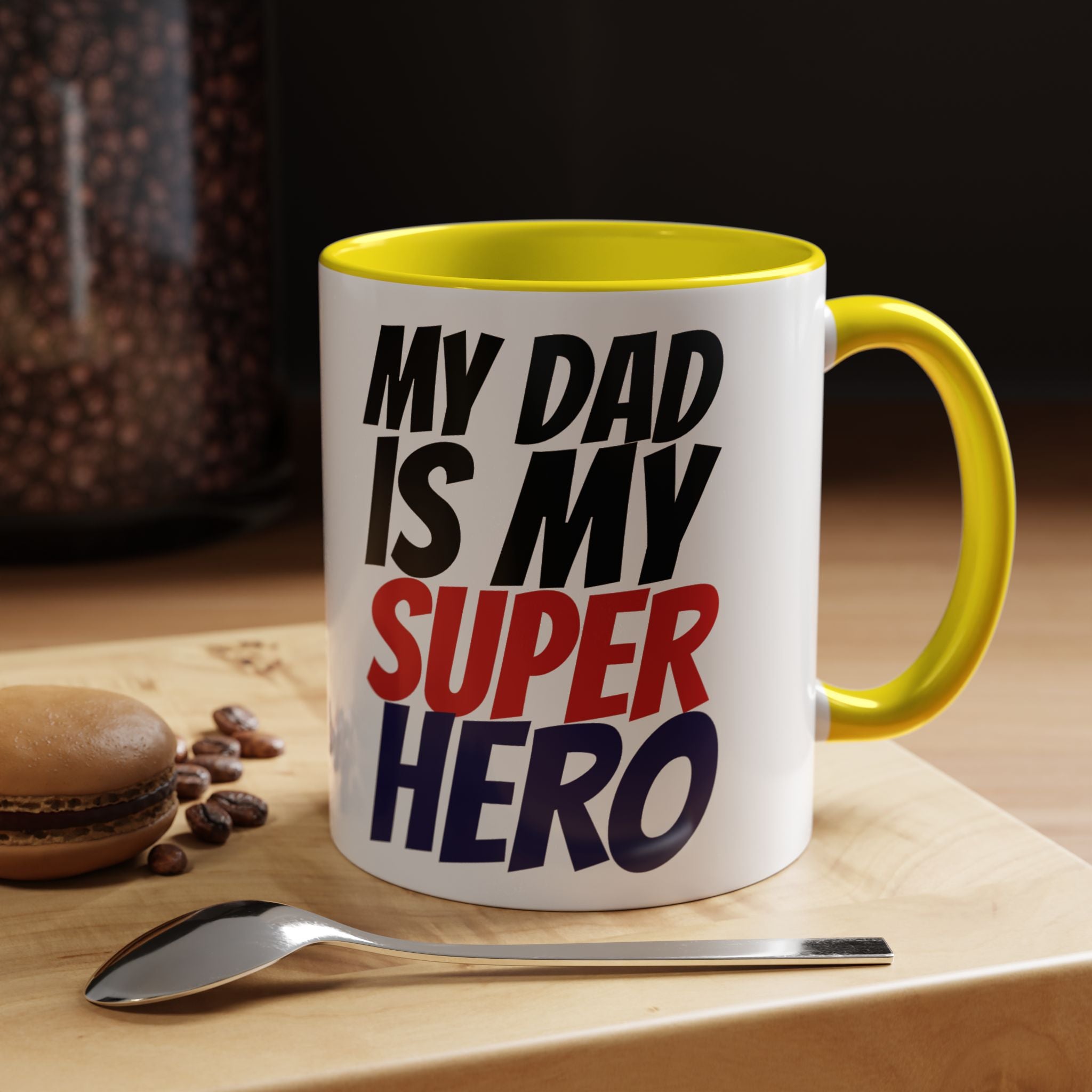 My Dad Is My Superhero Accent Coffee Mug — Father's Day Gift