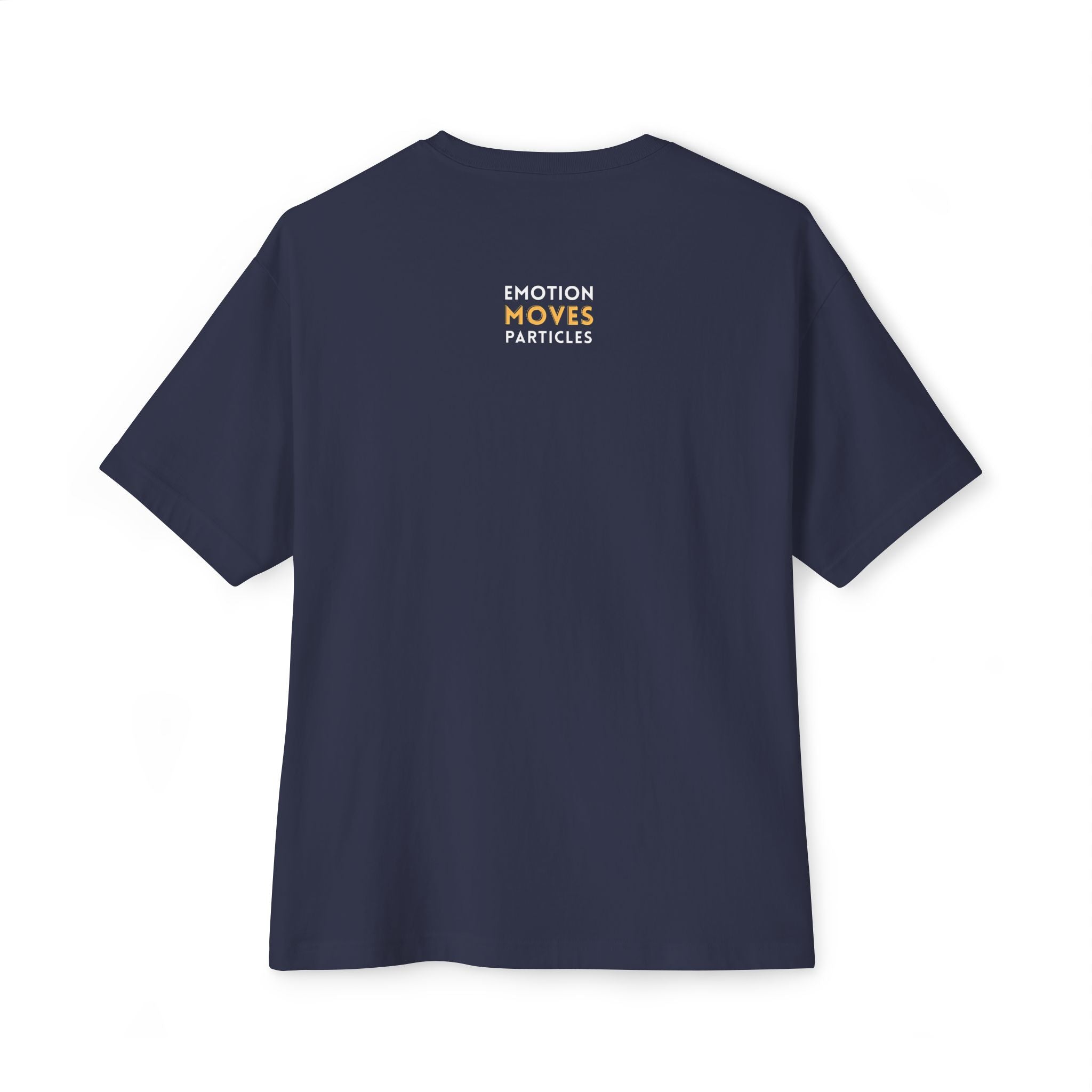 Emotion Moves Particles Dark Tee — Minimalist Motivational Graphic T-Shirt