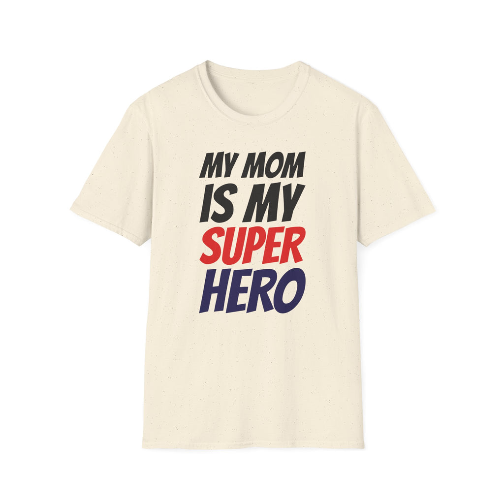 Superhero Mom T-Shirt — "My Mom Is My Superhero" Positive Message Tee
