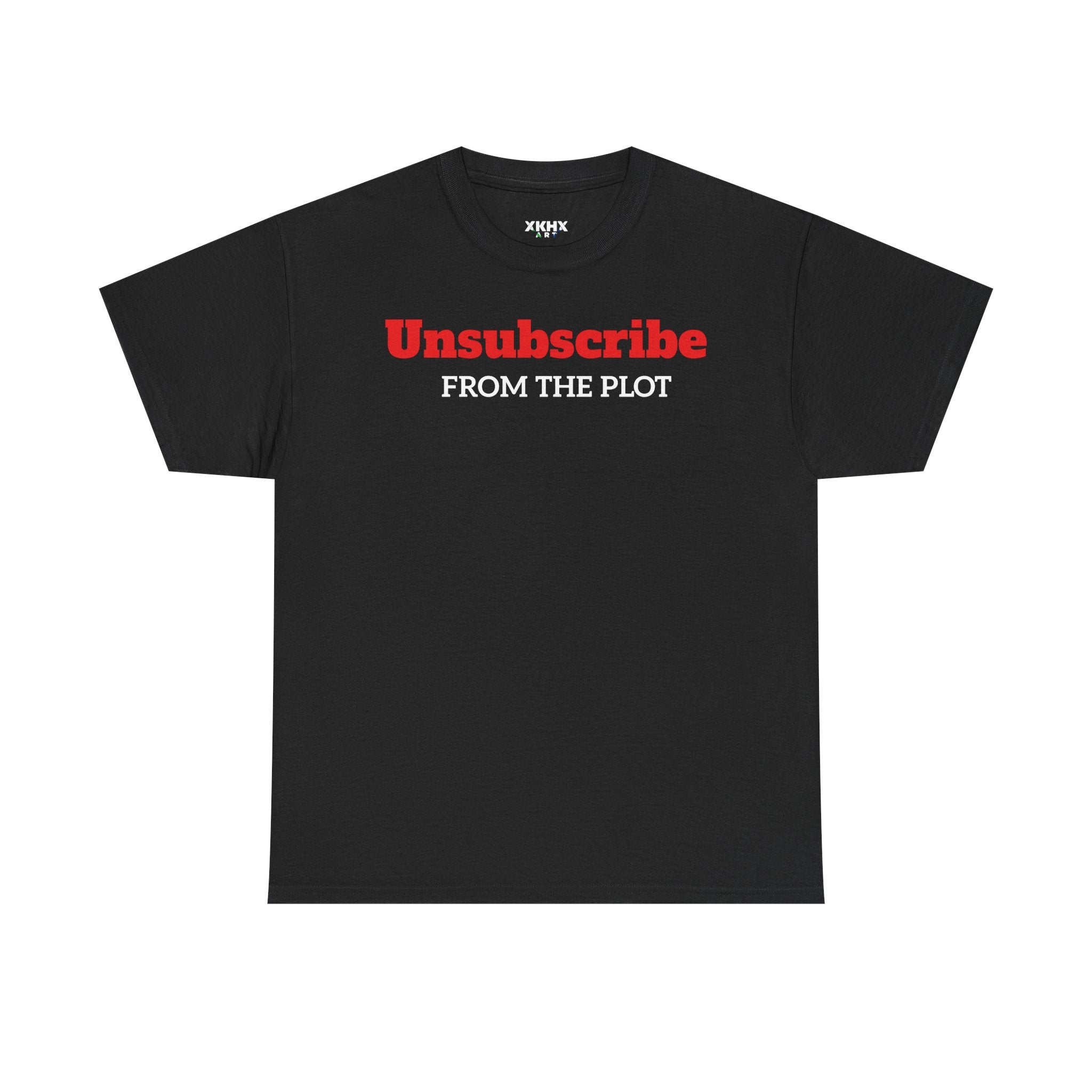 Wake Up Tee — Minimal "Unsubscribe from the plot" Graphic T-Shirt