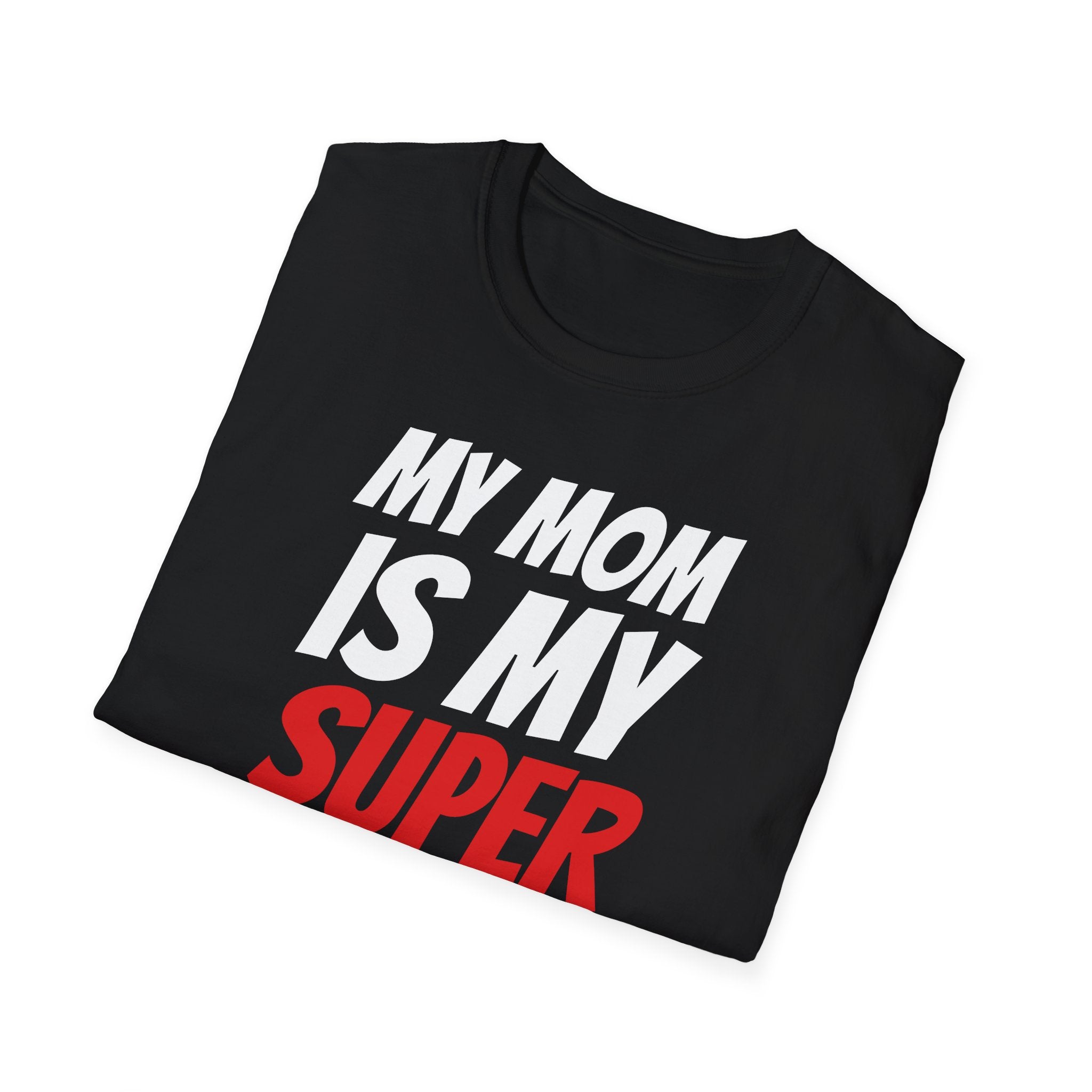 Superhero Mom T-Shirt — "My Mom Is My Superhero" Positive Message Tee