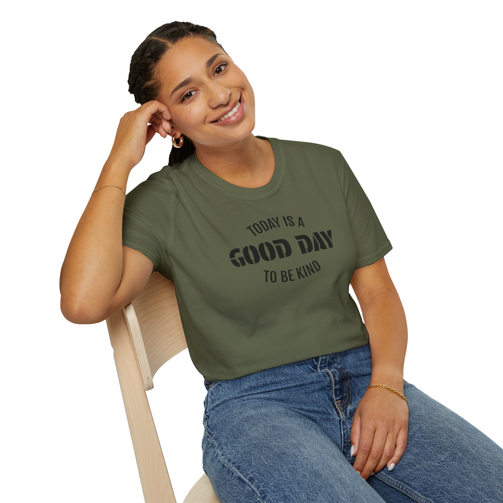 Kindness T-Shirt — "Today Is a Good Day to Be Kind" Positive Message Tee