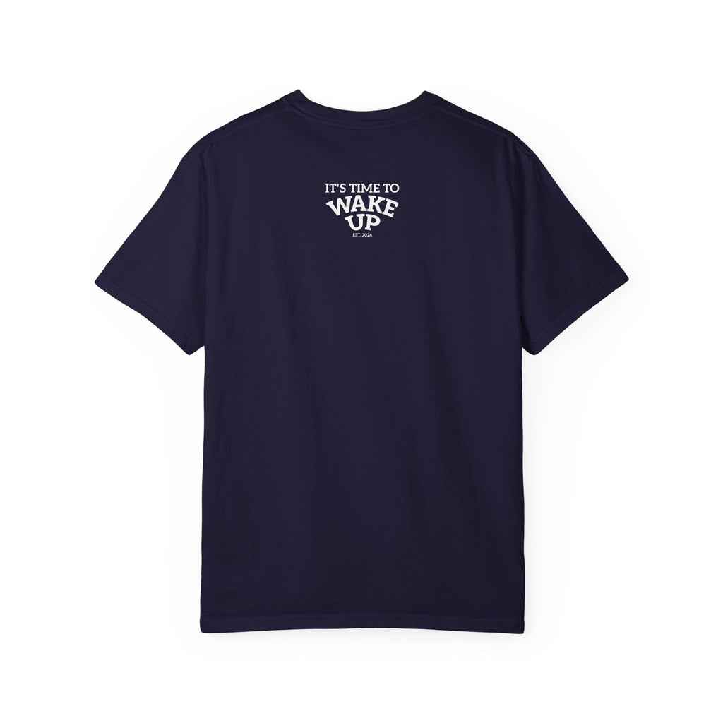 Wake Up Graphic T-Shirt — "It's Time to Wake Up" Casual Tee dark