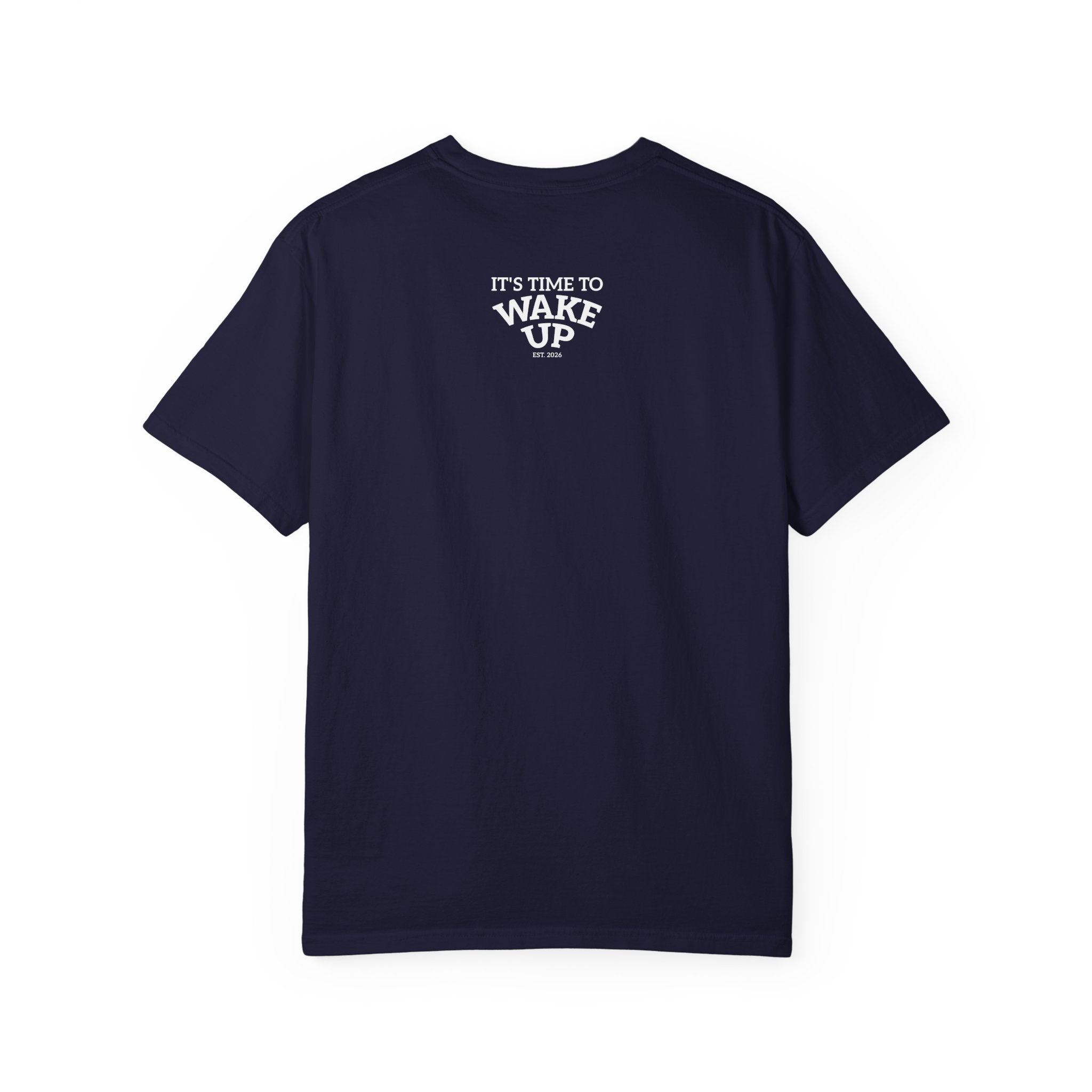 Wake Up Graphic T-Shirt — "It's Time to Wake Up" Casual Tee dark