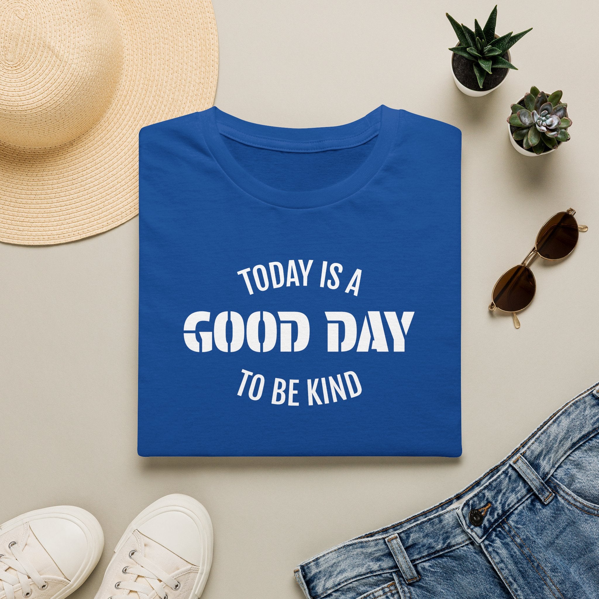 Kindness T-Shirt — "Today Is a Good Day to Be Kind" Positive Message Tee