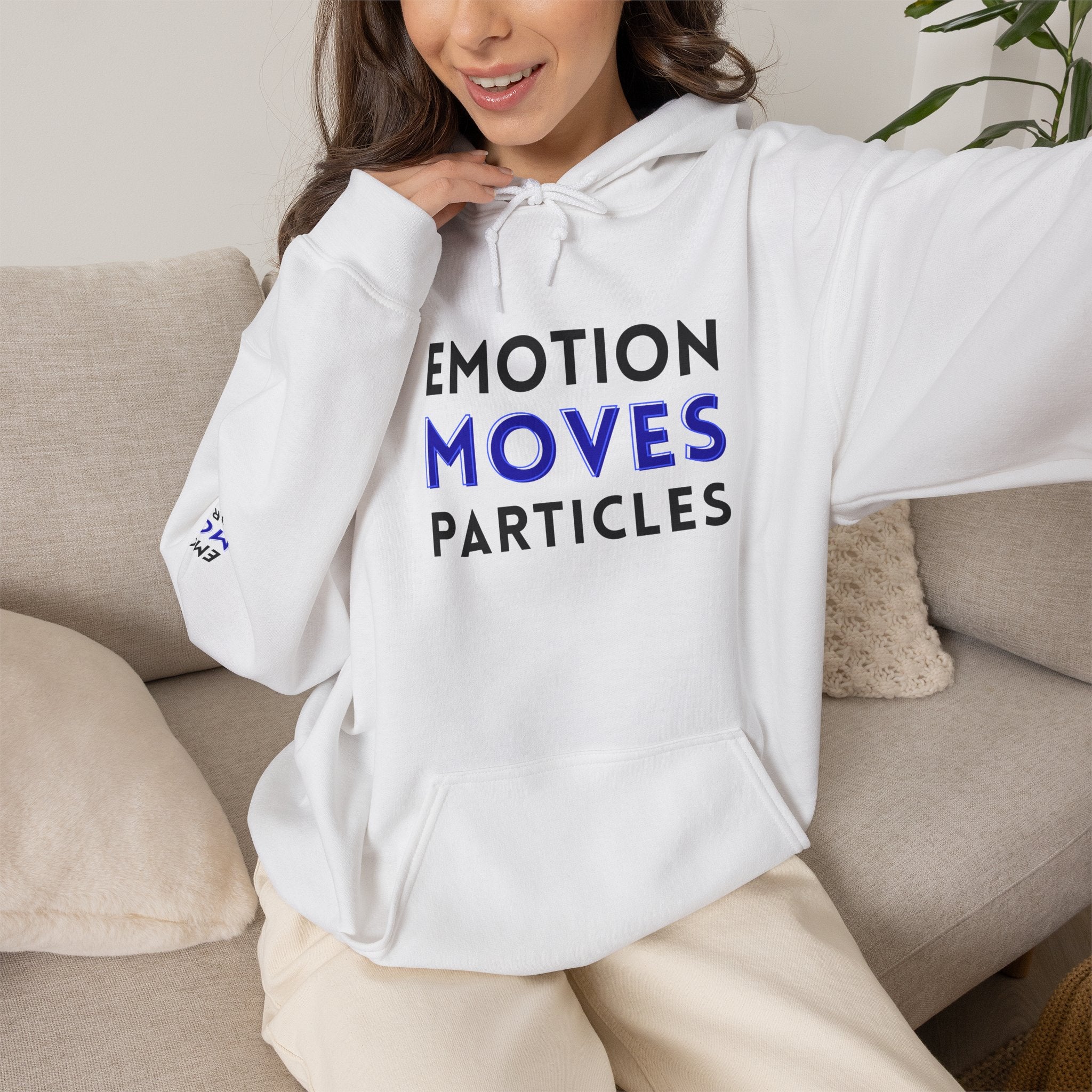 Emotion Moves Particles Hoodie — Inspirational Graphic Pullover