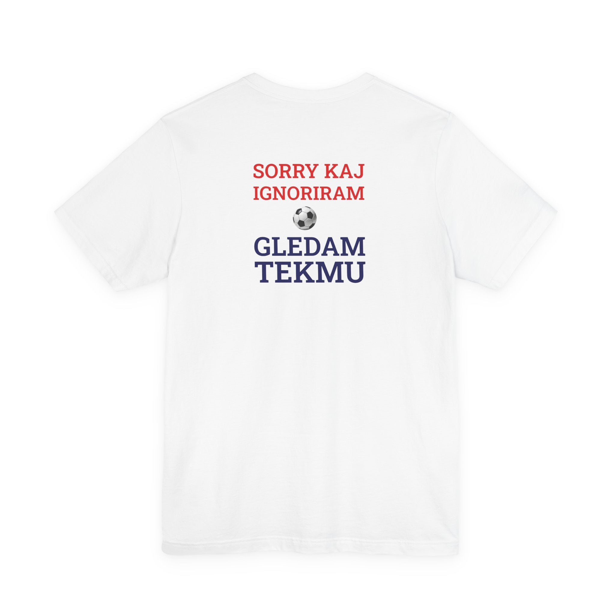 Off to Watch the Match Tee | Sorry kaj ignoriram gledam tekmu, match-day outfit