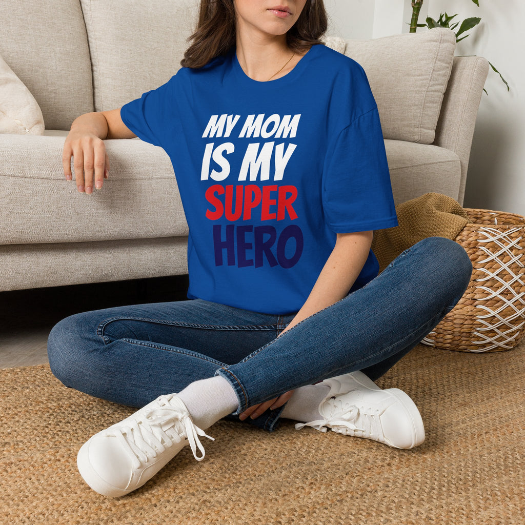 Superhero Mom T-Shirt — "My Mom Is My Superhero" Positive Message Tee