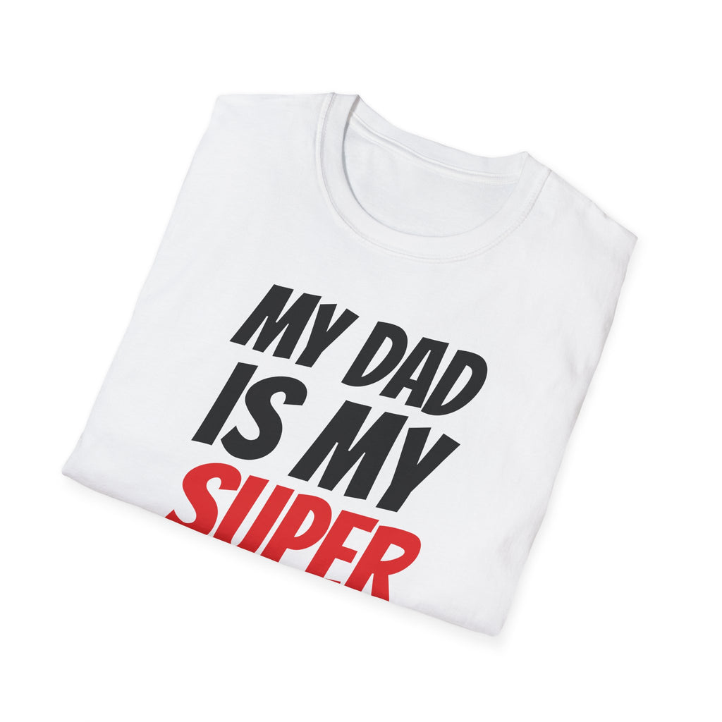 Superhero Dad T-Shirt — "My Dad Is My Superhero" Positive Message Tee