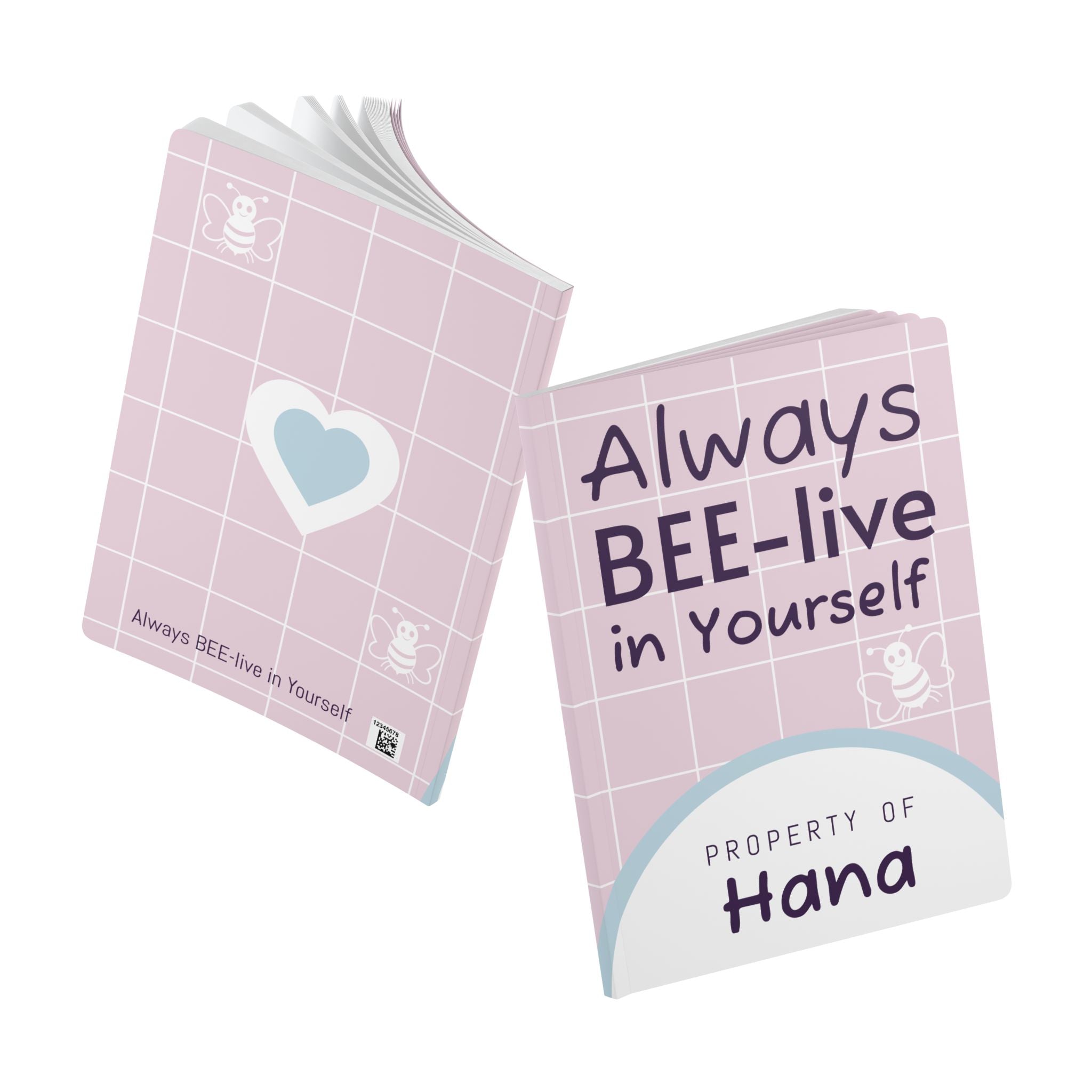 Personalized "Property of [Name]" Bee-lieve In Yourself Softcover Journal — Inspirational Notebook