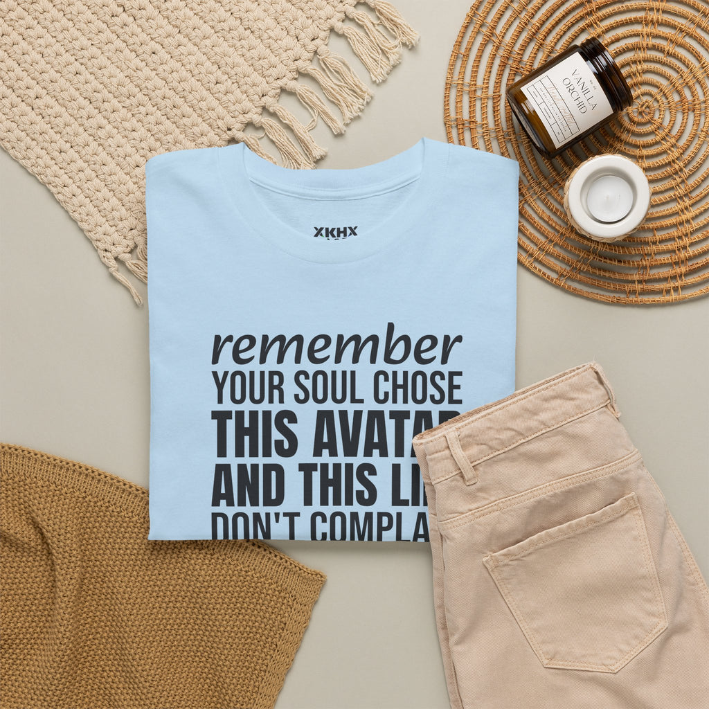 Remember Your Soul Chose This Life Tee — Inspirational Spiritual Quote T-Shirt
