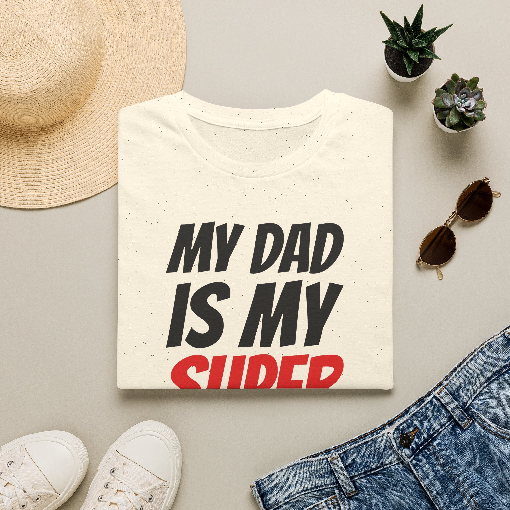 Superhero Dad T-Shirt — "My Dad Is My Superhero" Positive Message Tee