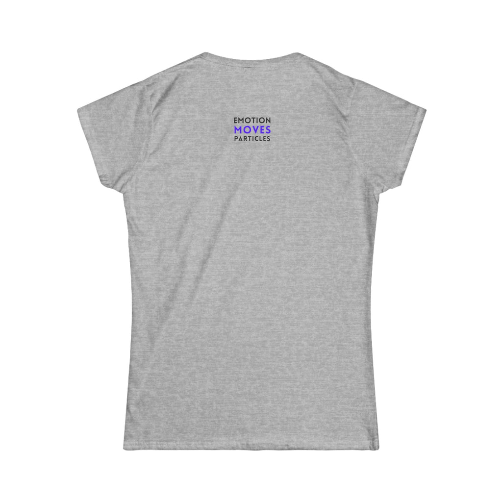 Emotion Moves Particles Tee — Women's Inspirational Graphic T‑Shirt