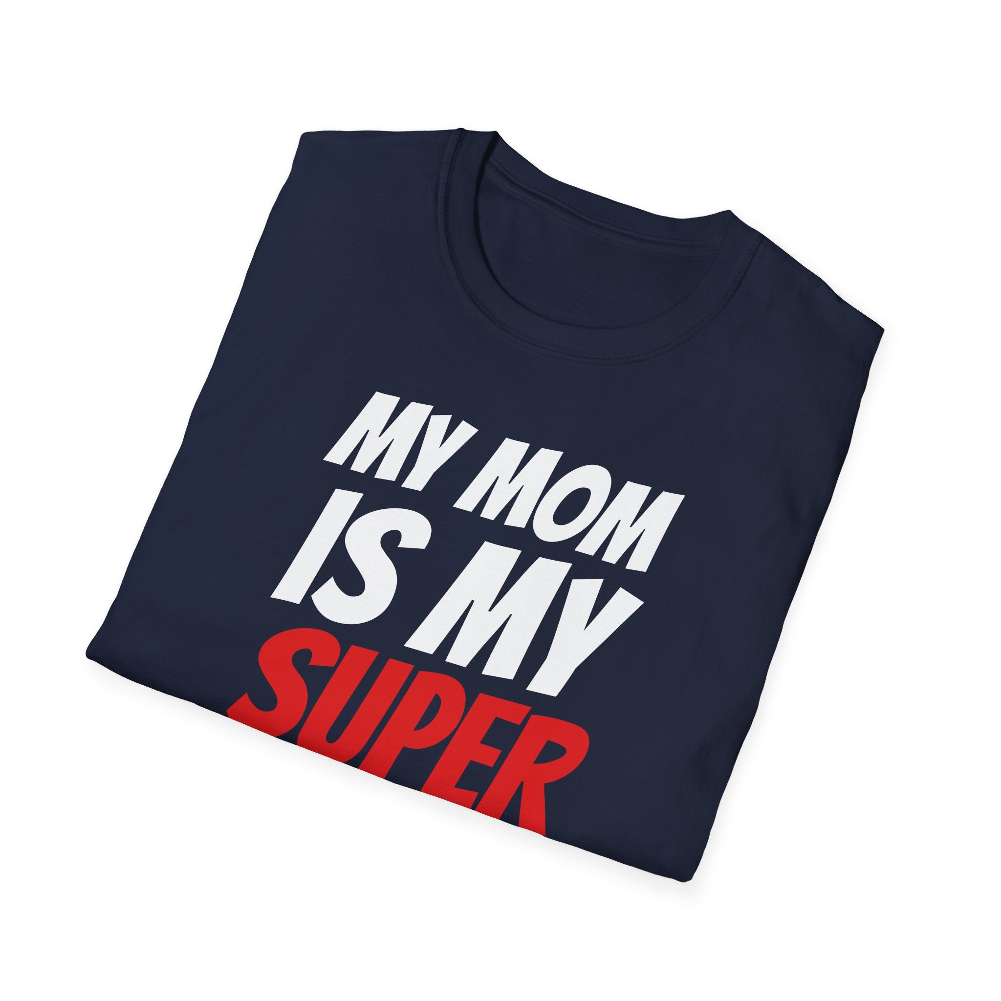 Superhero Mom T-Shirt — "My Mom Is My Superhero" Positive Message Tee