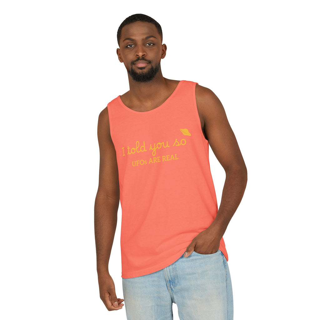 I Told You So Tank Top — "UFOs Are Real" Graphic Tank