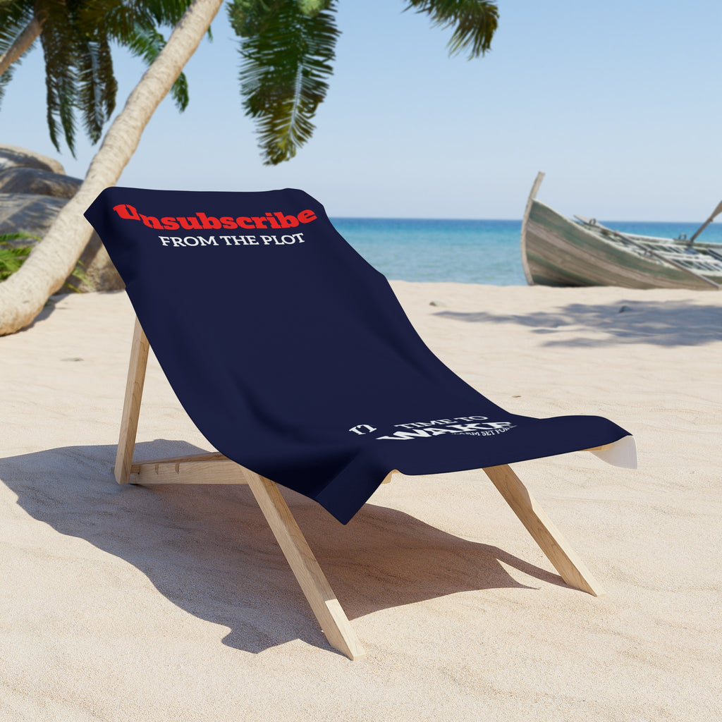 Beach Towel — "Unsubscribe from the Plot / It’s Time to Wake Up" Minimalist Graphic blue