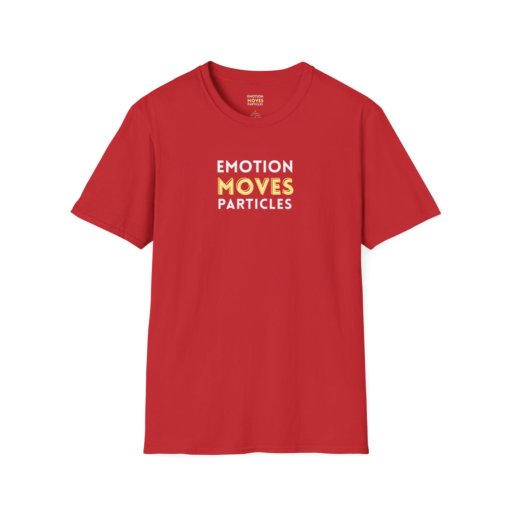 Emotion Moves Particles | Unisex Softstyle T-Shirt