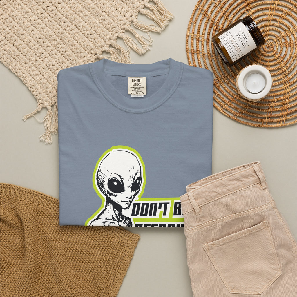 Alien Graphic T-Shirt — "Don't Be Affraid of What You Don't Understand"