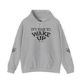 Wake Up | Unisex Heavy Blend™ Hooded Sweatshirt