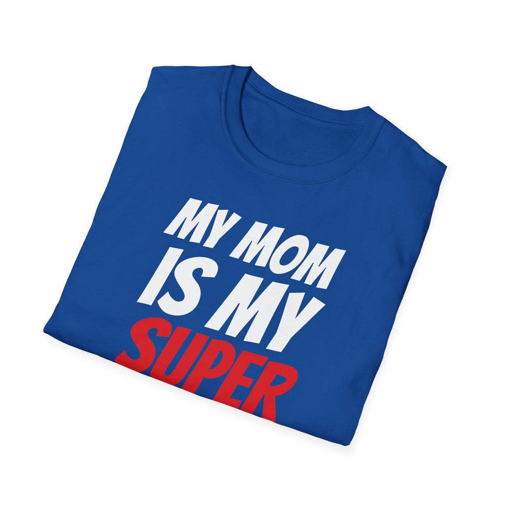 Superhero Mom T-Shirt — "My Mom Is My Superhero" Positive Message Tee