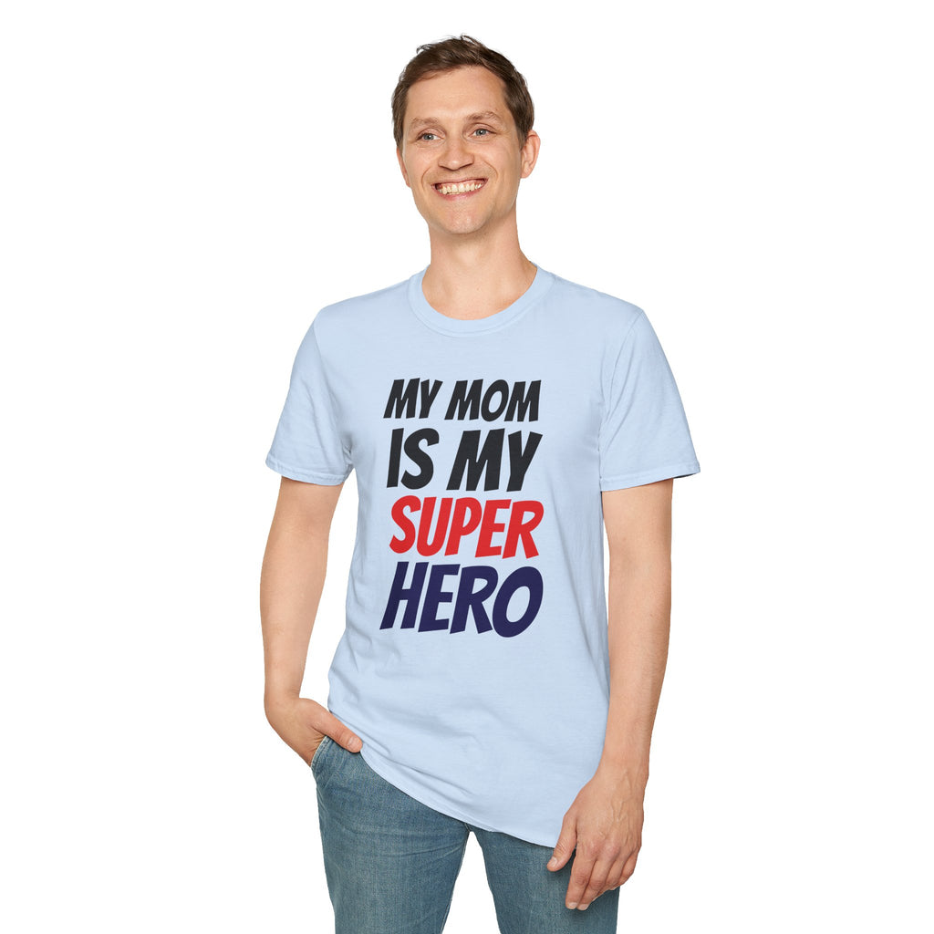 Superhero Mom T-Shirt — "My Mom Is My Superhero" Positive Message Tee