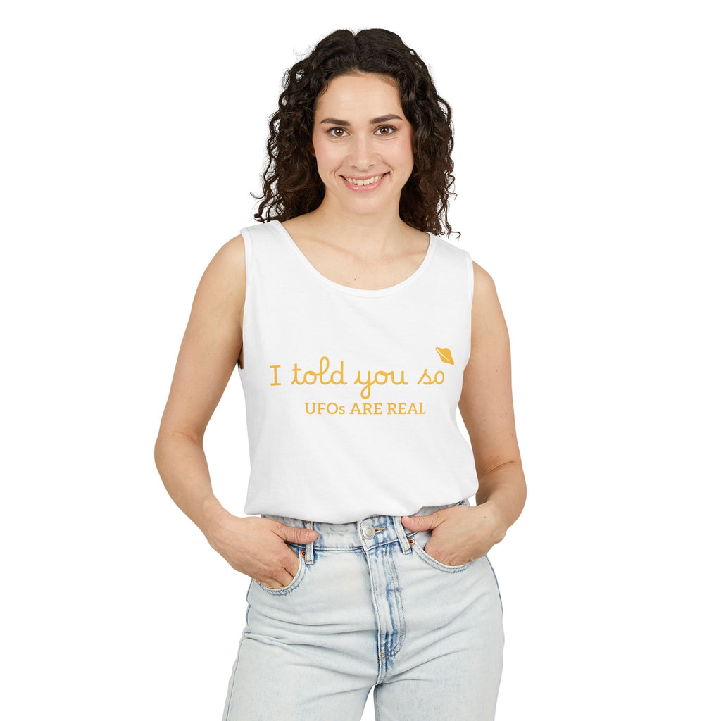I Told You So Tank Top — "UFOs Are Real" Graphic Tank