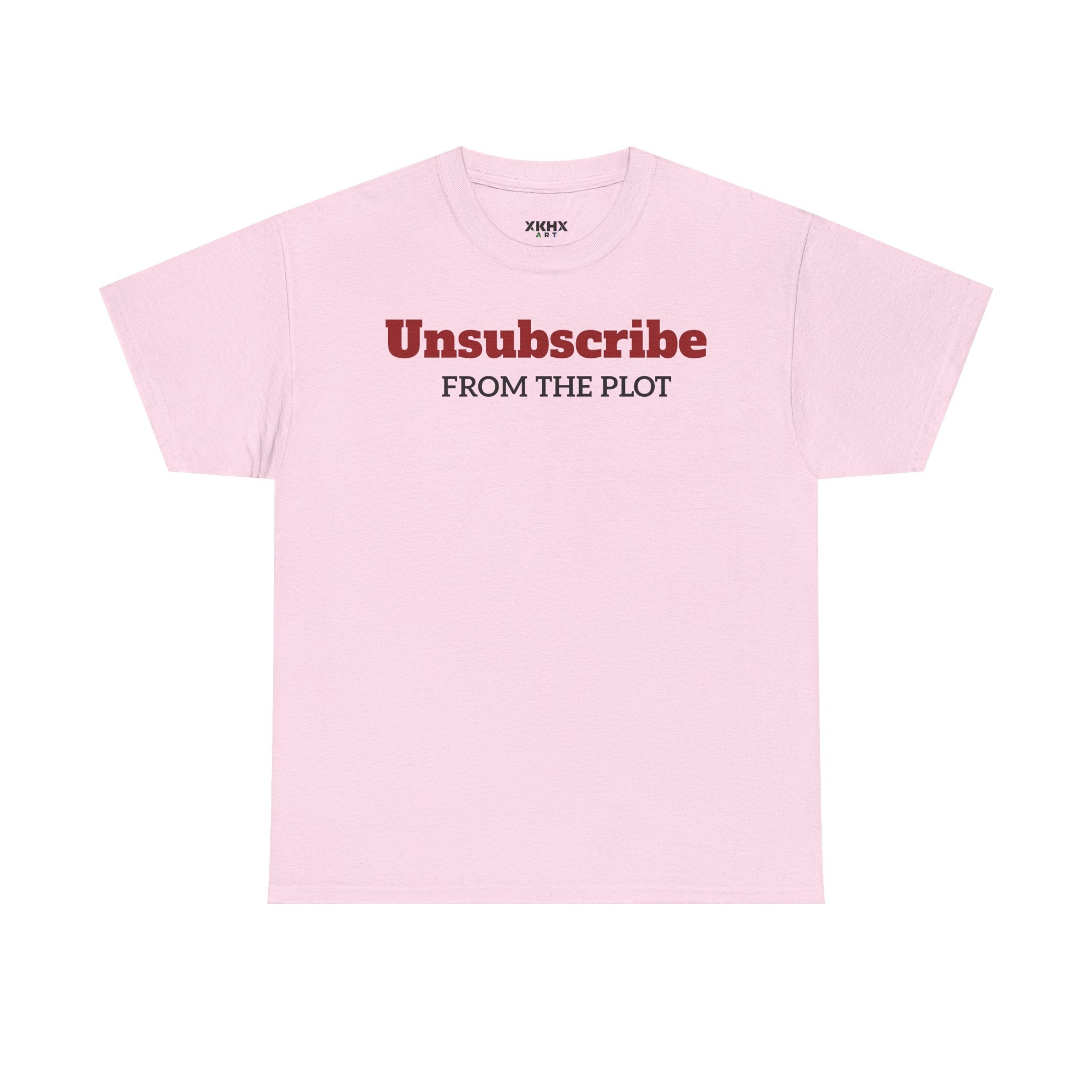 Wake Up Tee — Minimal "Unsubscribe from the plot" Graphic T-Shirt
