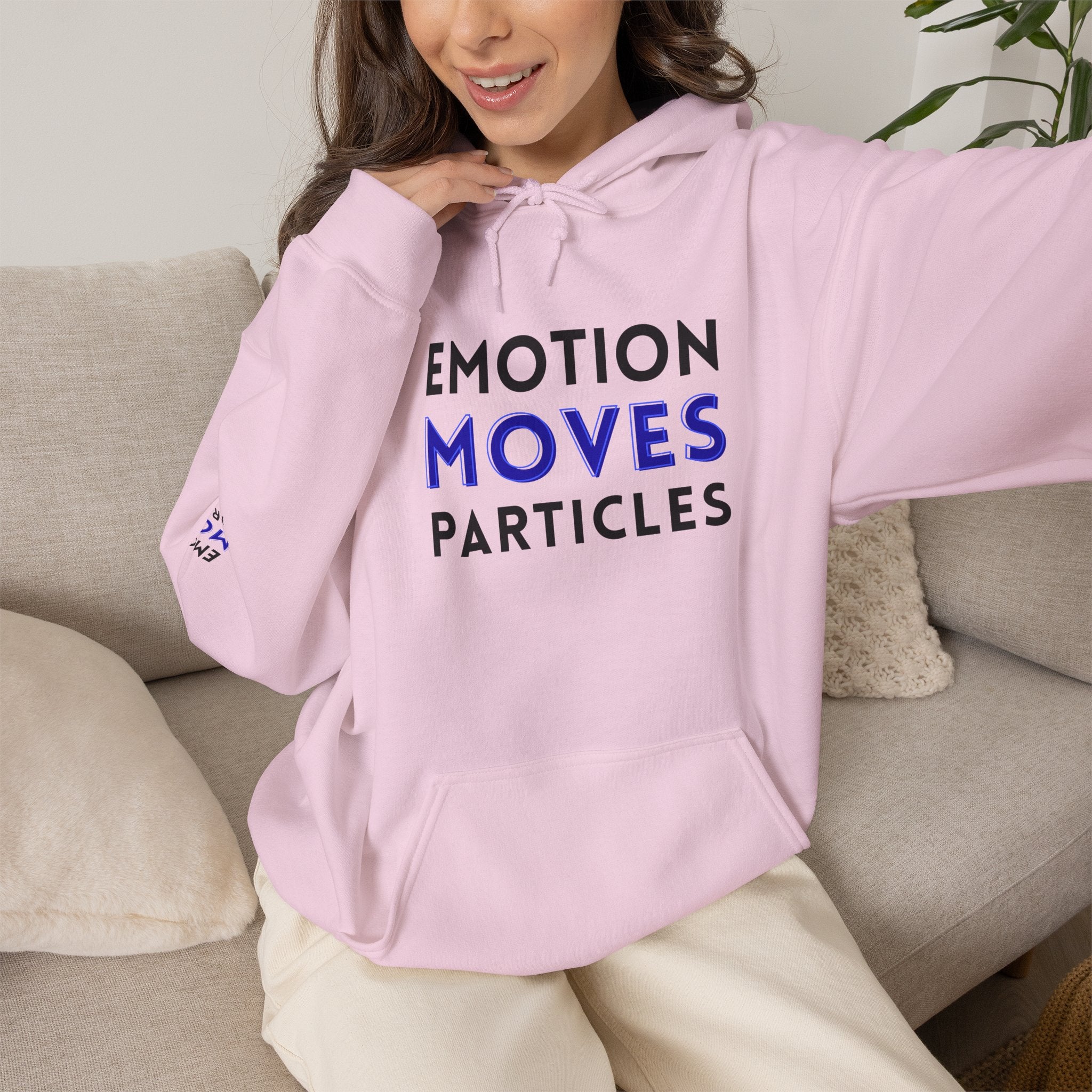 Emotion Moves Particles Hoodie — Inspirational Graphic Pullover