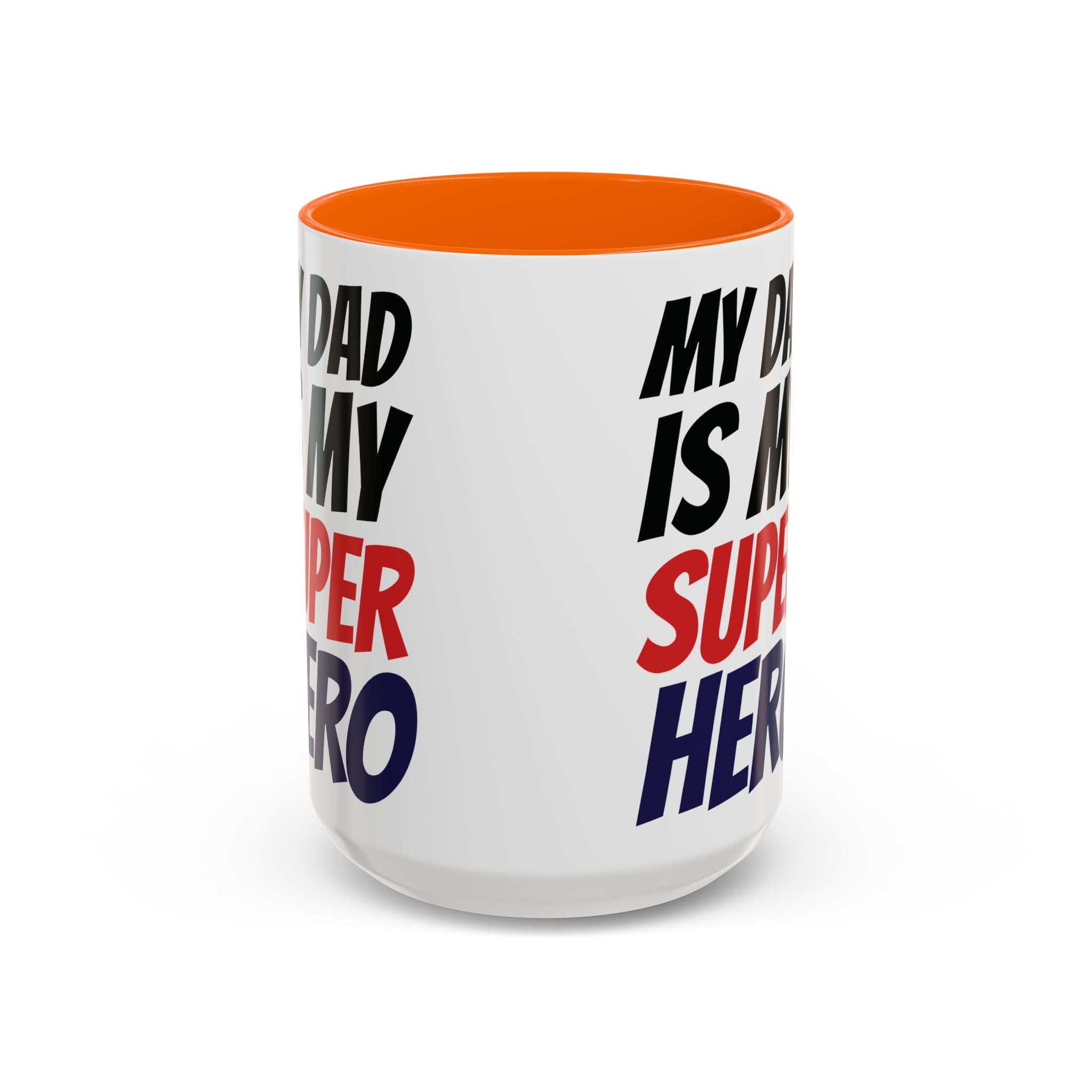My Dad Is My Superhero Accent Coffee Mug — Father's Day Gift
