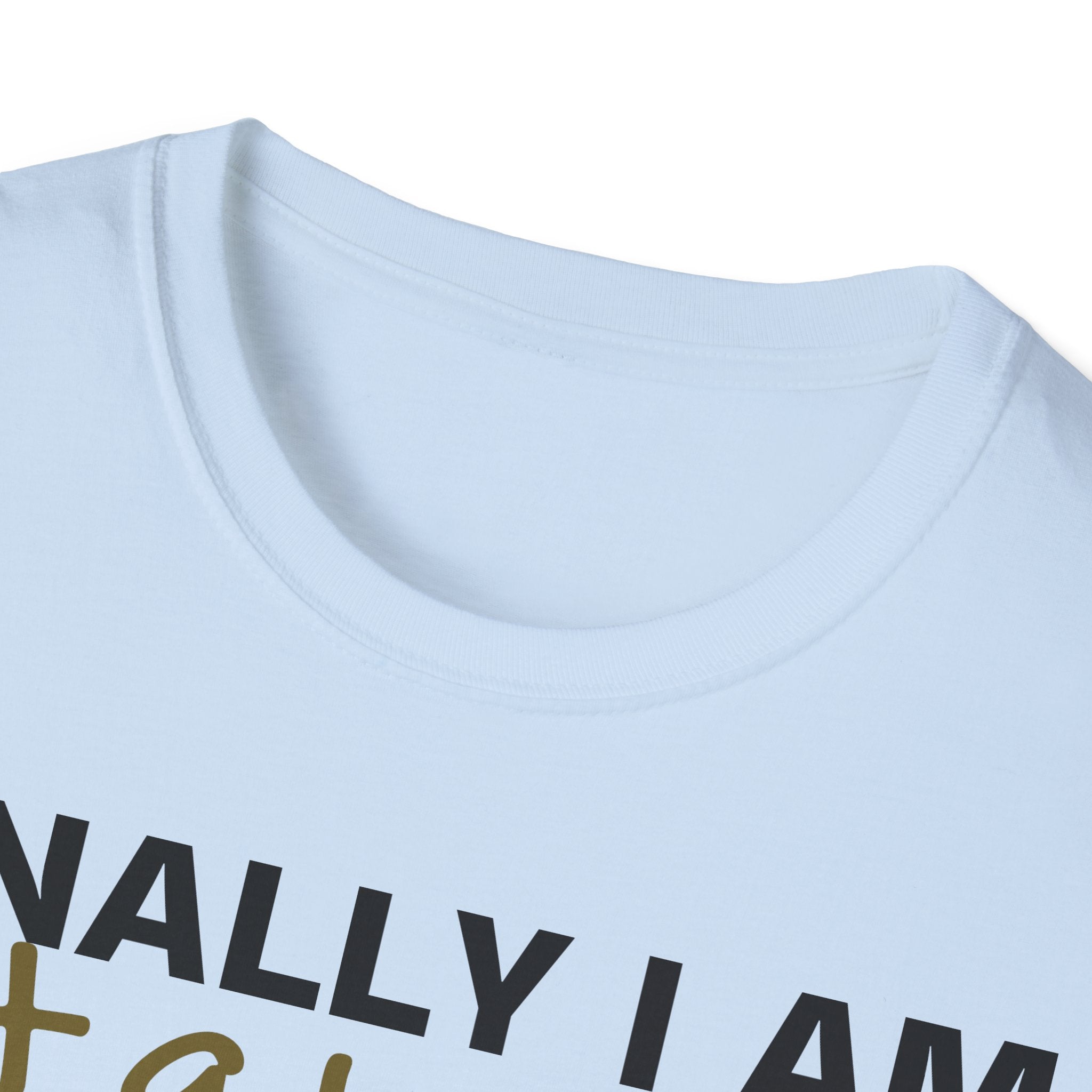 Alien T-Shirt — "Finally I am not a Weirdo talking about UFO & Aliens" - Positive Message Alien Tee