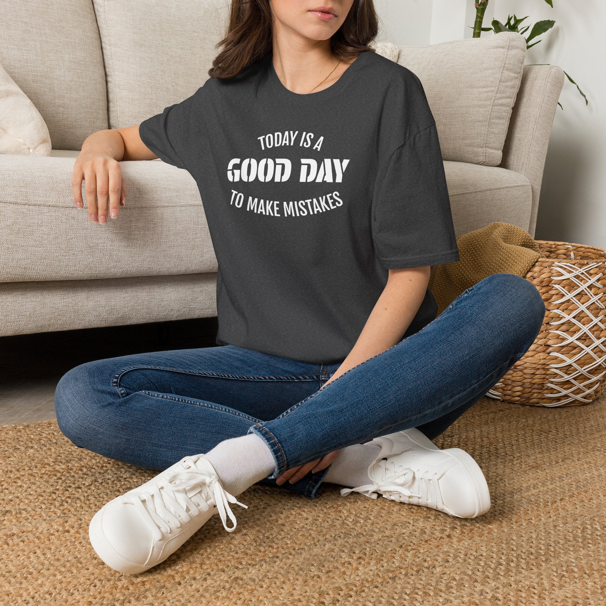 Good Day T-Shirt — "Today Is a Good Day to Make Mistakes" Positive Message Tee