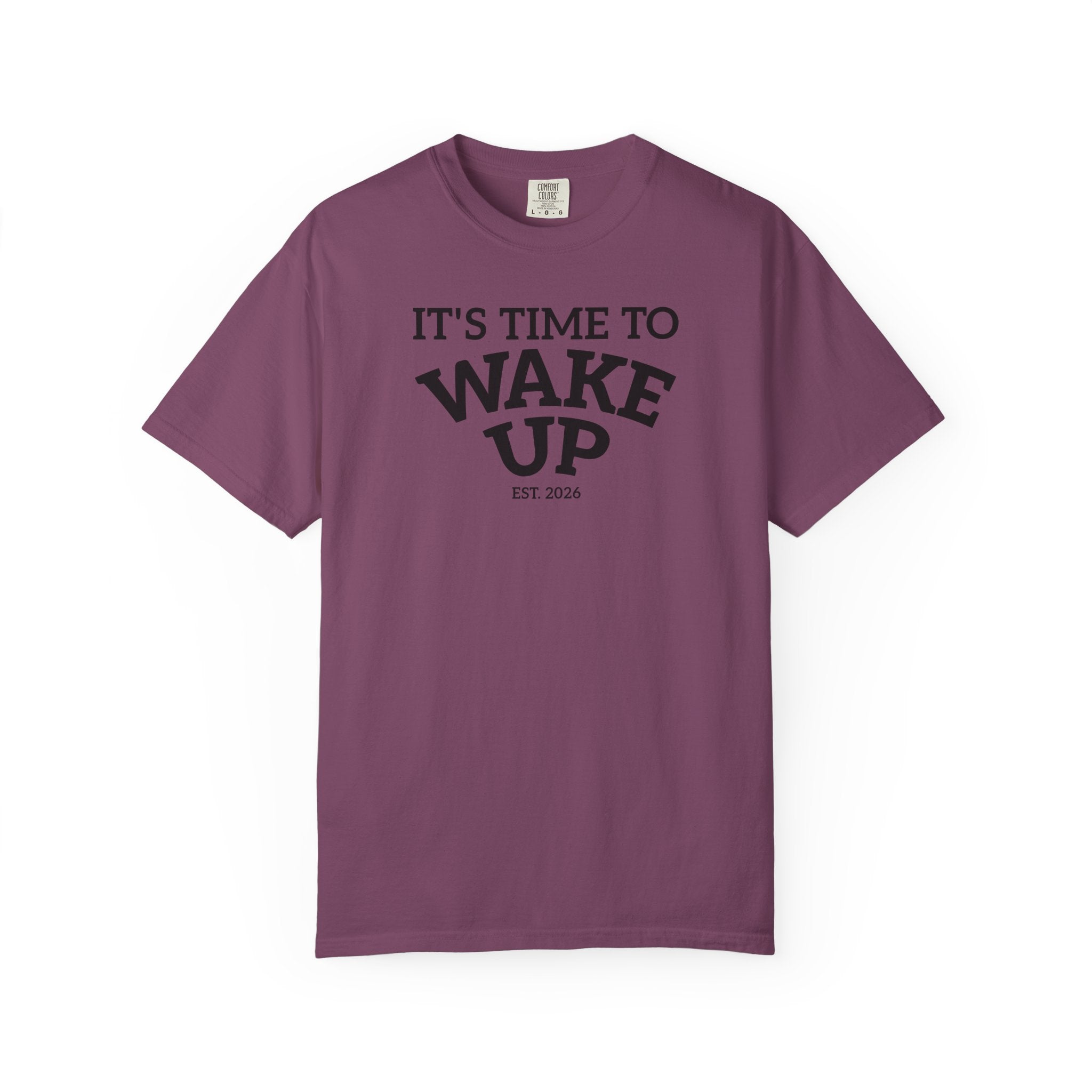 Wake Up Graphic T-Shirt — "It's Time to Wake Up" Casual Tee