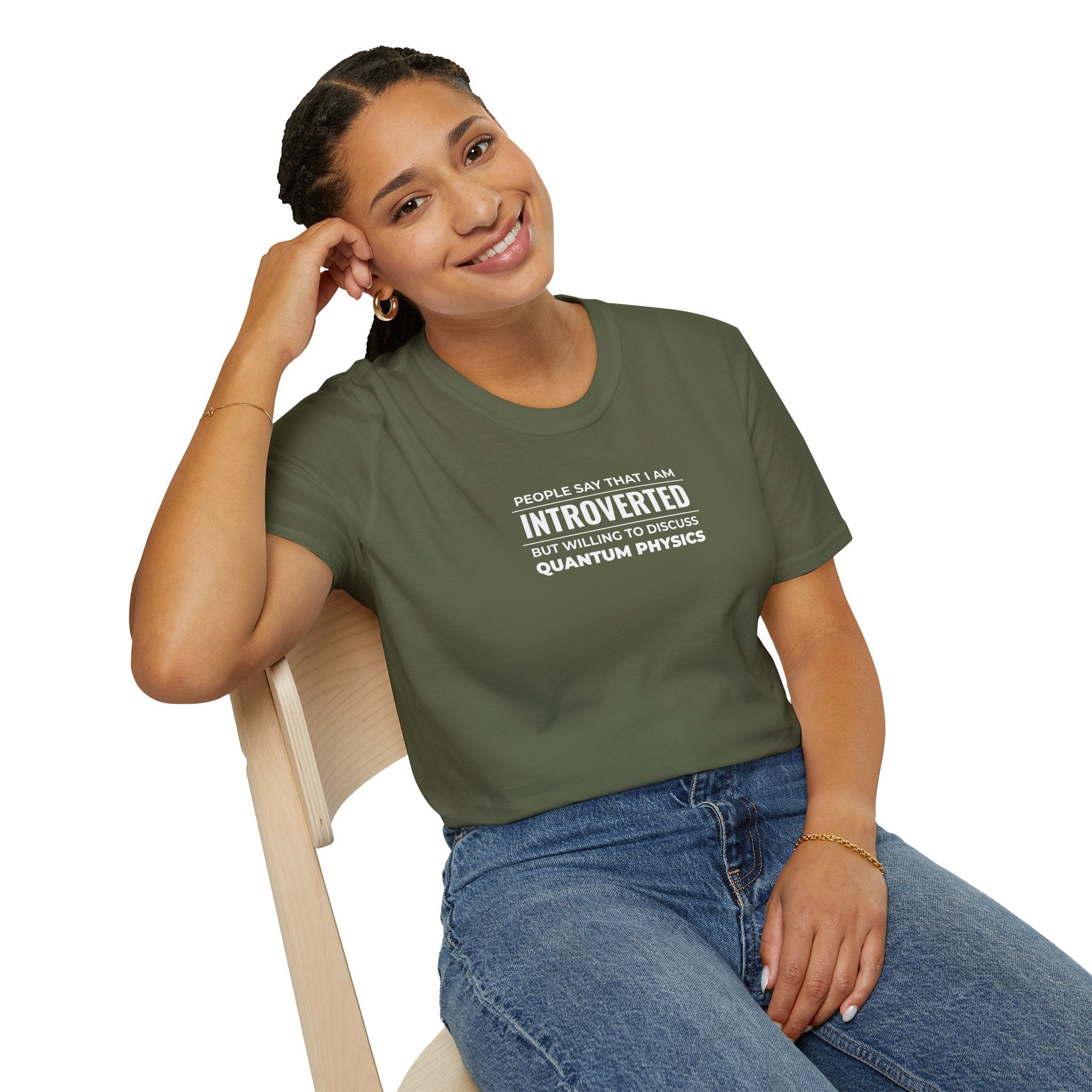 Introverted Physicist T-Shirt — "People Say That I Am Introverted But Willing To Discuss Quantum Physics"